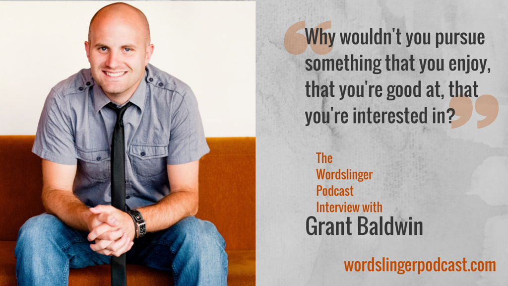 WPC-035 - Finding Work You Love with Grant Baldwin