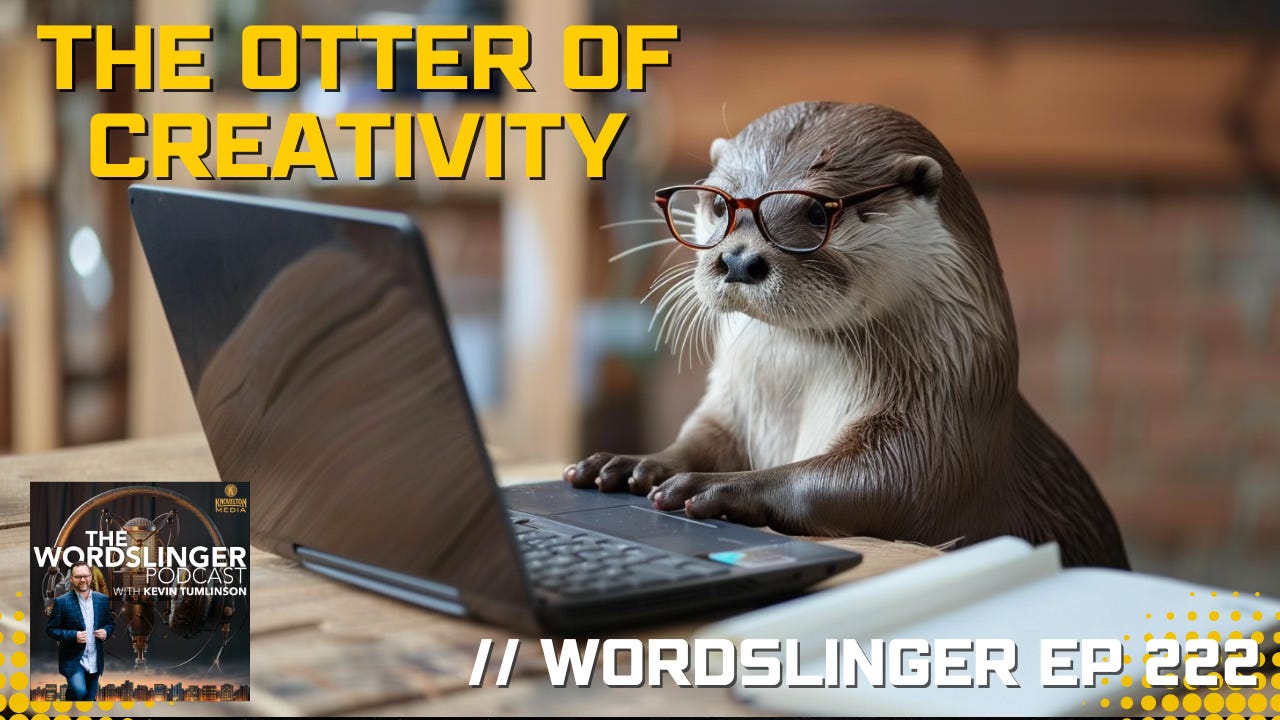 The Otter of Creativity with Cameron Sutter // Wordslinger ep 222