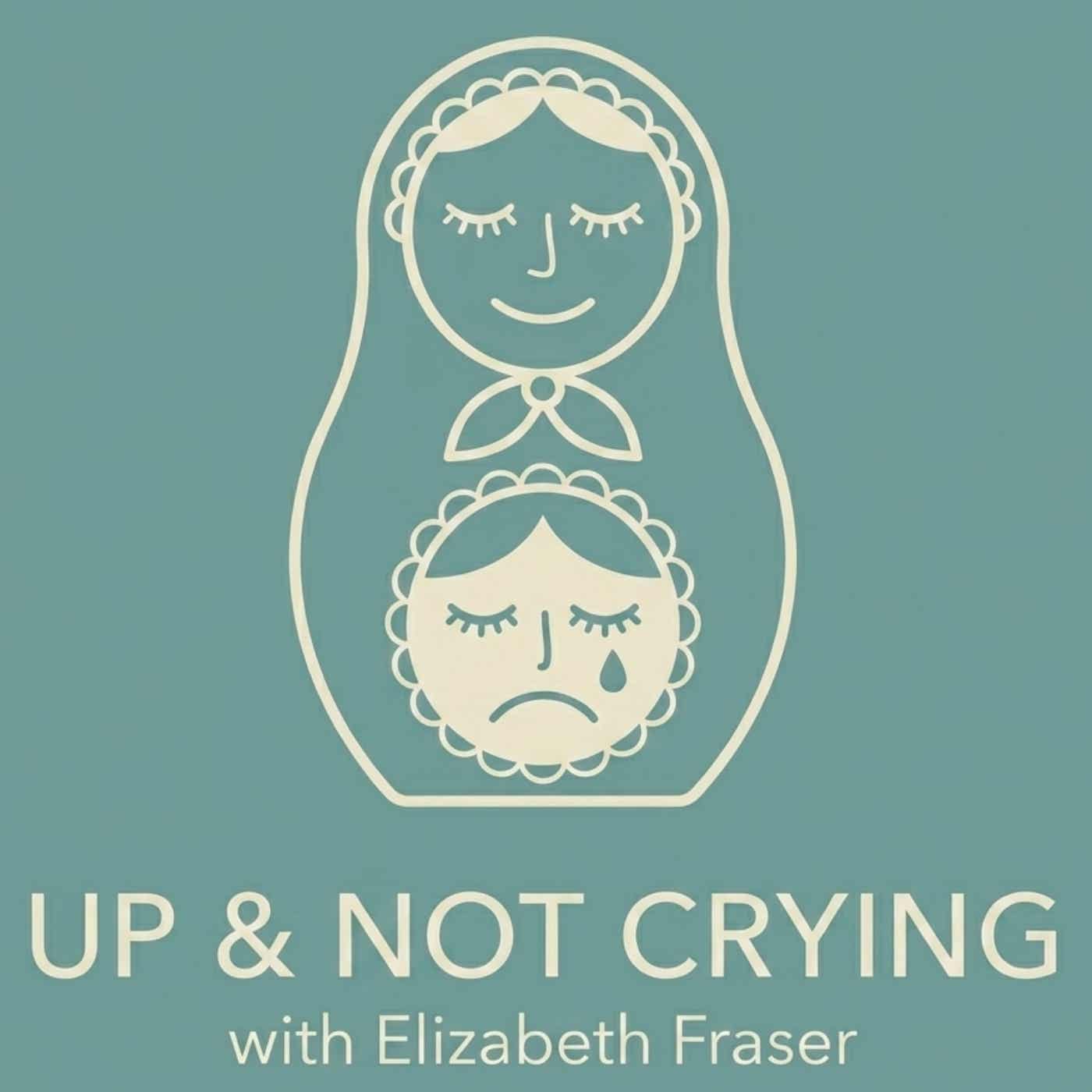 Up & Not Crying - Read Alouds