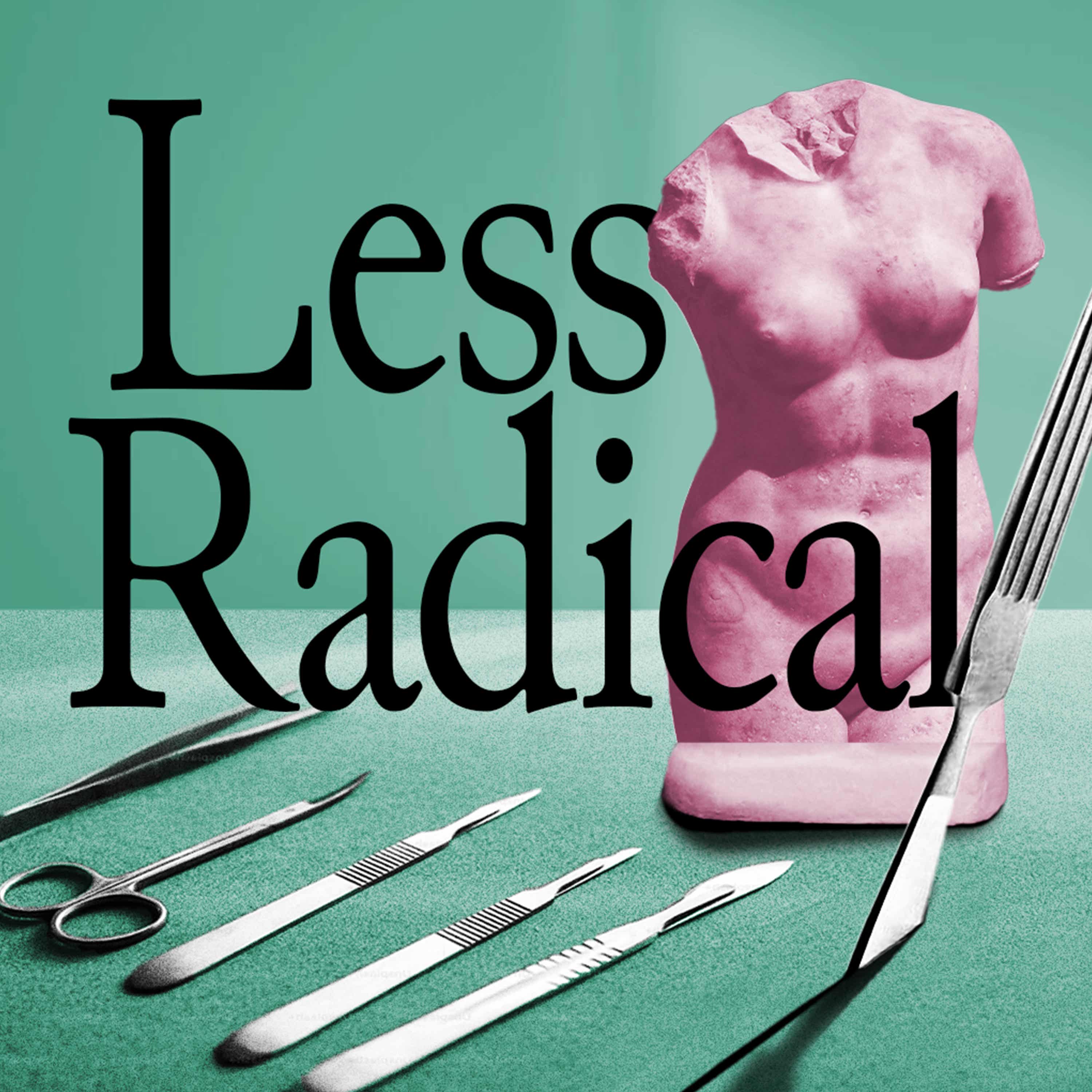 Less Radical podcast show image