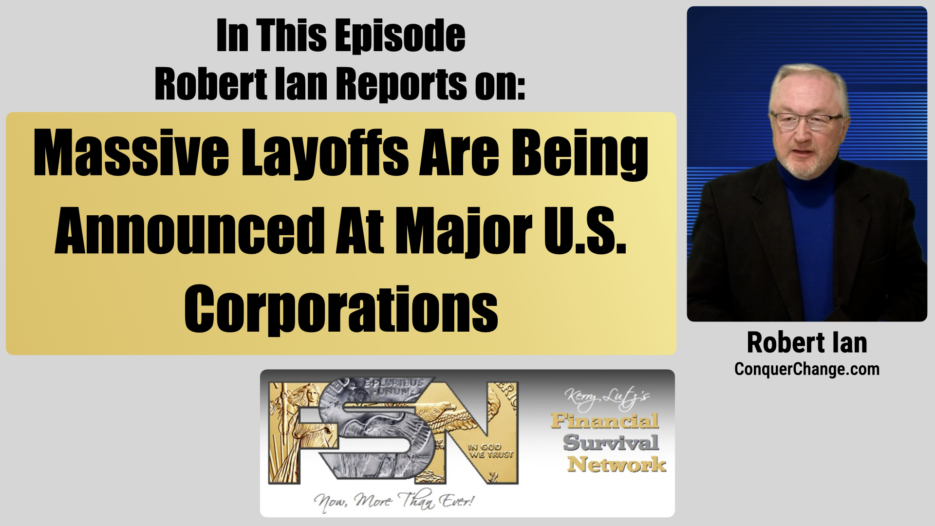 Massive Layoffs are Being Announced at Major U.S. Corporations - Robert Ian Reports