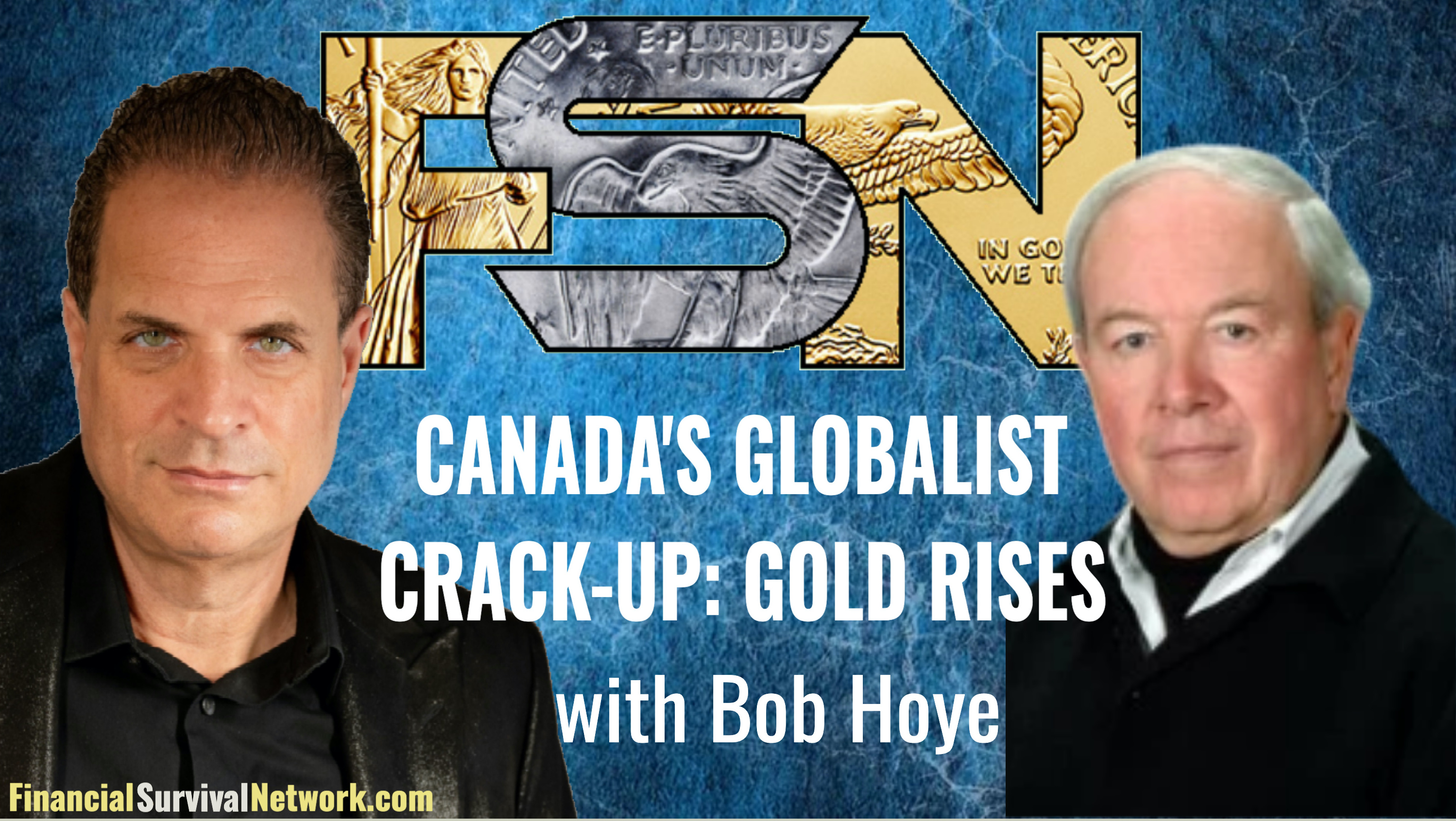 Canada’s Globalist Crack-Up: Gold Rises - Bob Hoye #6275