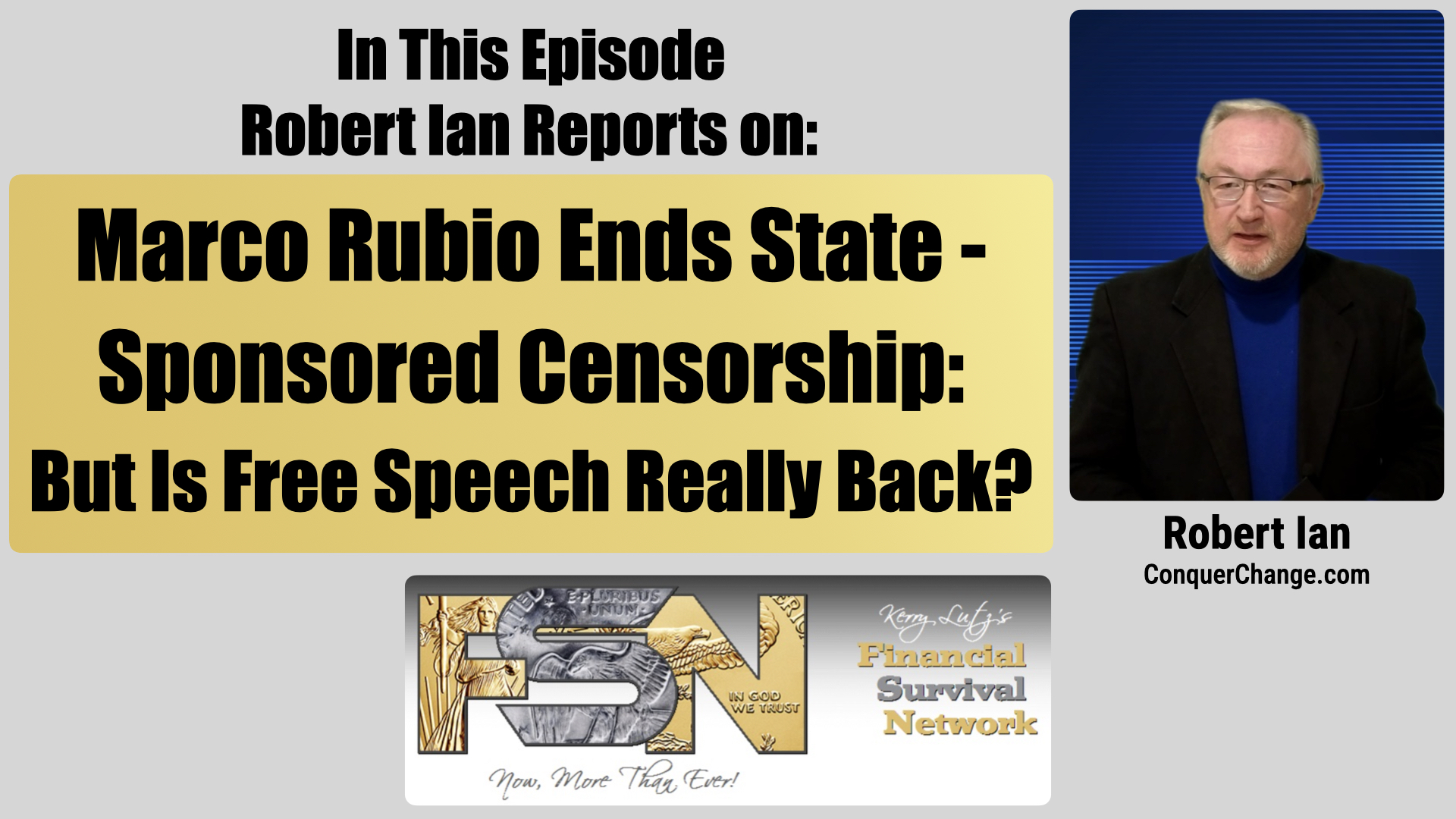 Marco Rubio Ends State-Sponsored Censorship – But Is Free Speech Really Back - Robert Ian Reports