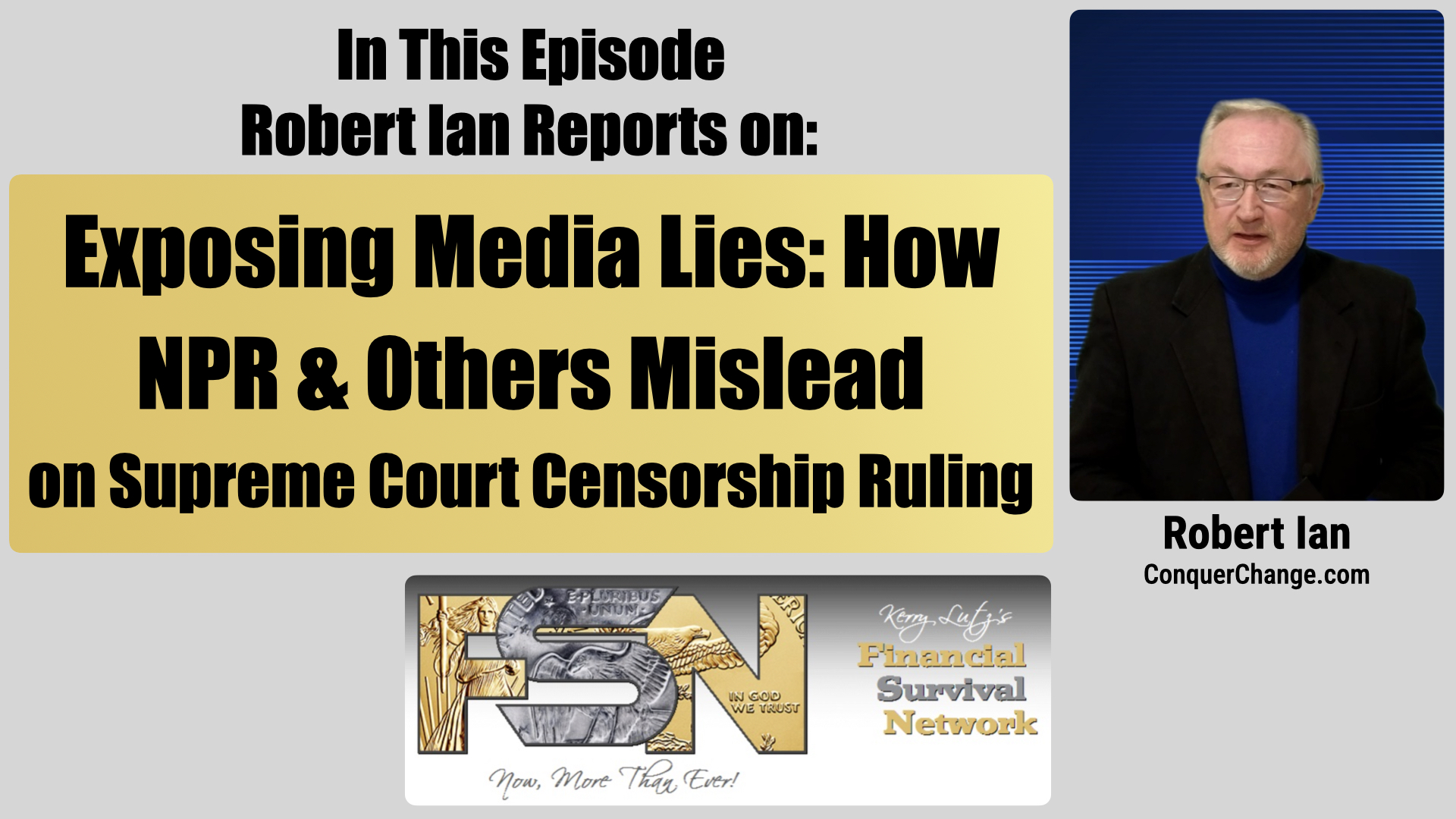 Exposing Media Lies: How NPR and Others Mislead on Supreme Court Censorship Ruling - Robert Ian Reports