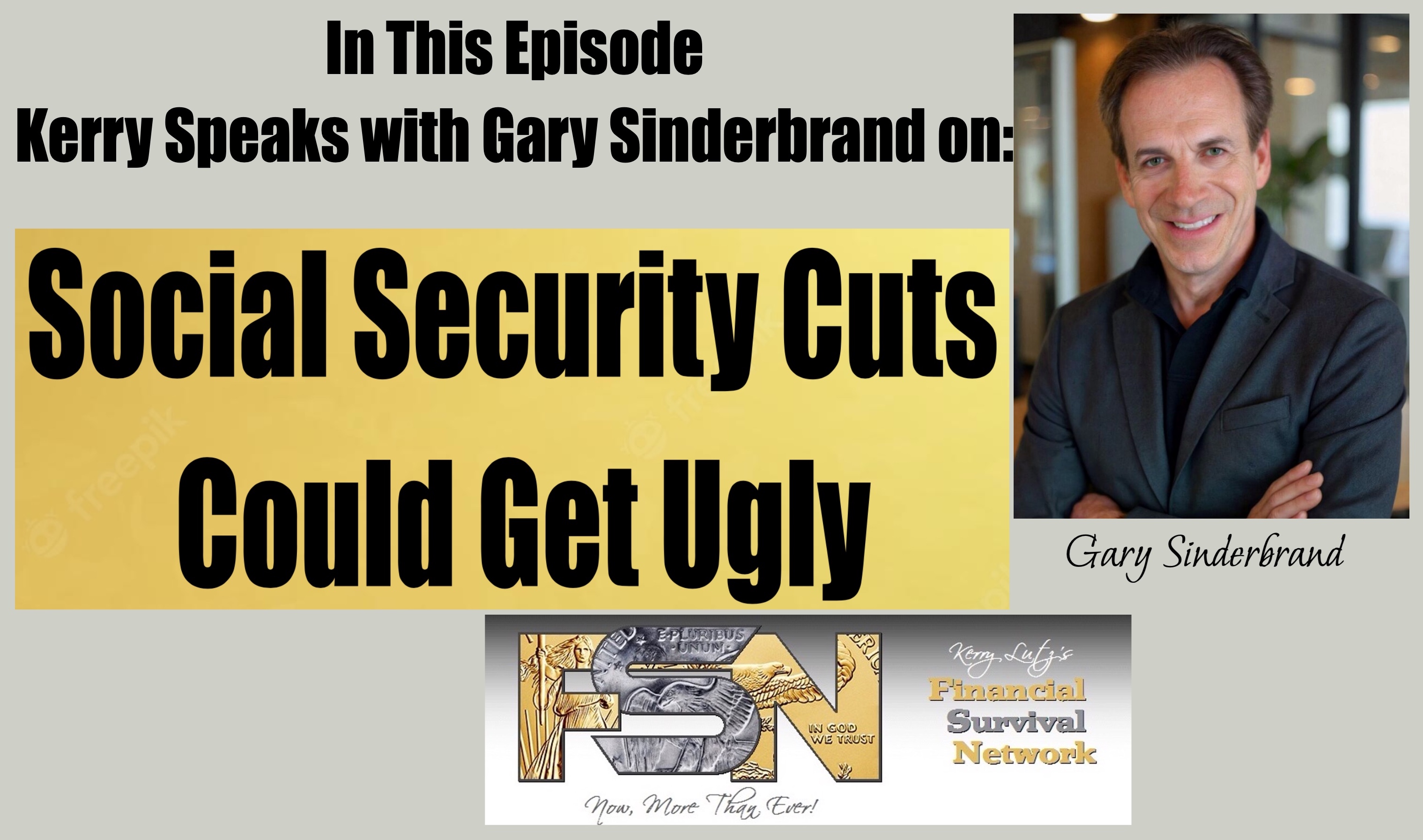 Social Security Cuts Could Get Ugly - Gary Sinderbrand #6243
