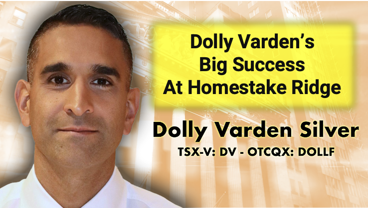 Dolly Varden Silver’s Big Success at Homestake Ridge with CEO Shawn Khunkhun