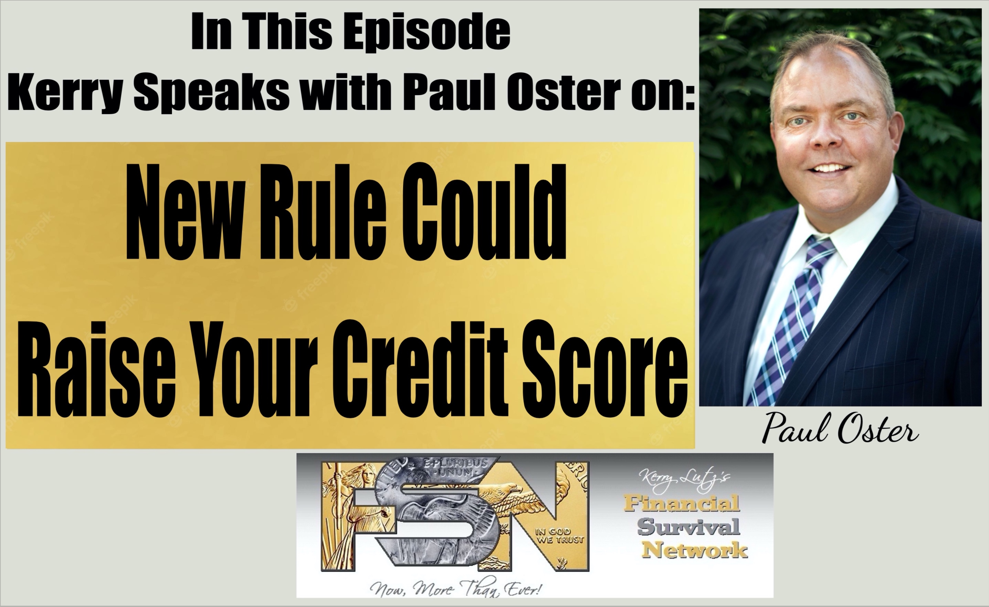 New Rule Could Raise Your Credit Score - Paul Oster #6219