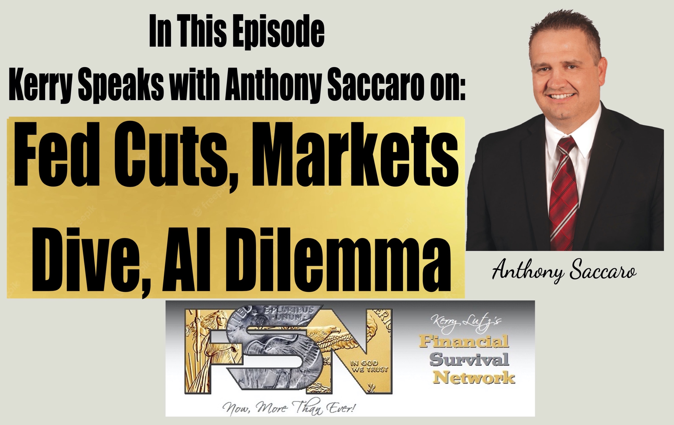 Fed Cuts, Markets Dive, AI Dilemma - Anthony Saccaro - #6212