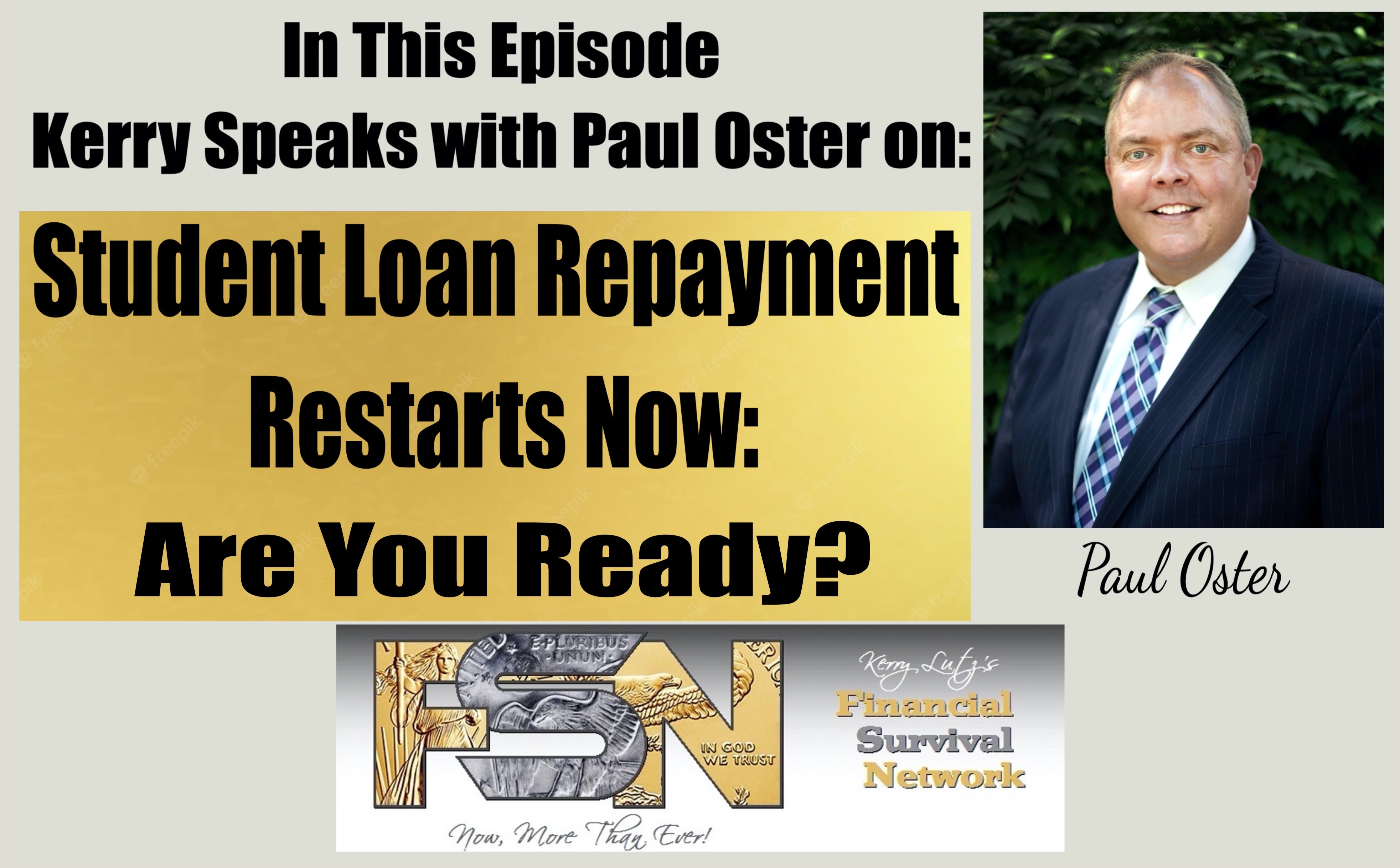 Student Loan Repayment Restarts Now: Are You Ready? - Paul Oster #6154