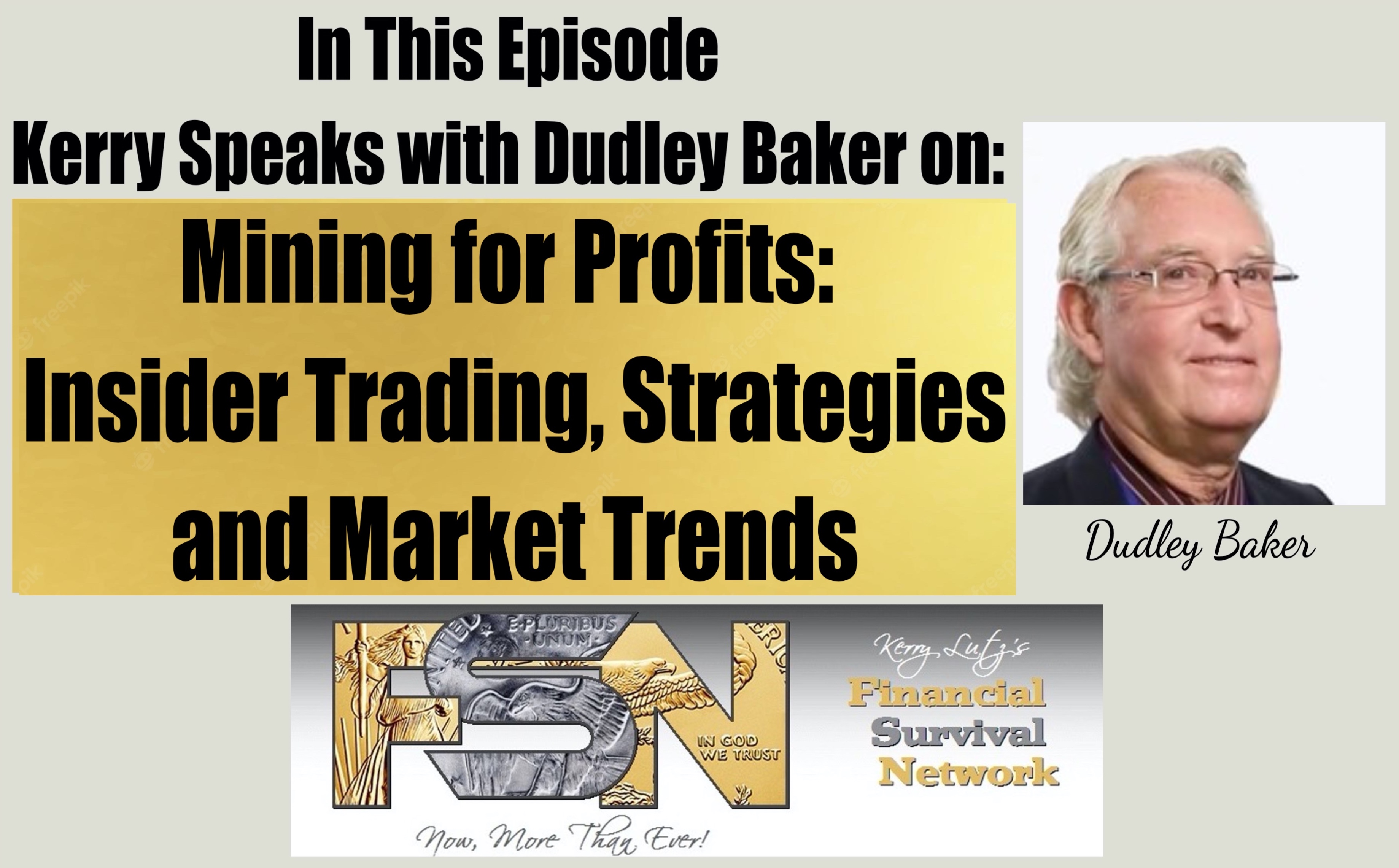 Mining for Profits: Insider Trading, Strategies, and Market Trends - Dudley Baker #6120