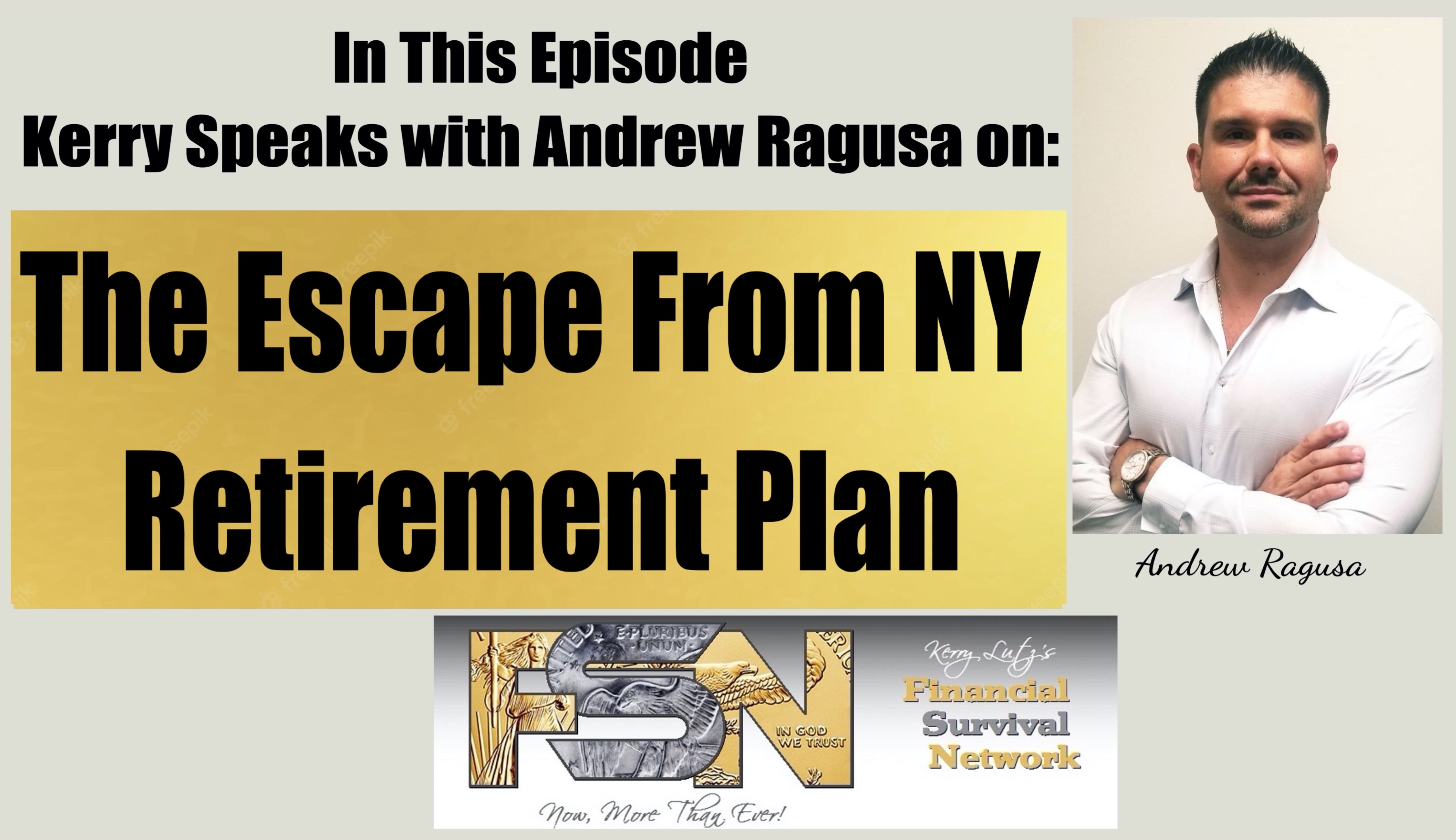 The Escape From NY Retirement Plan- Andrew Ragusa #6091