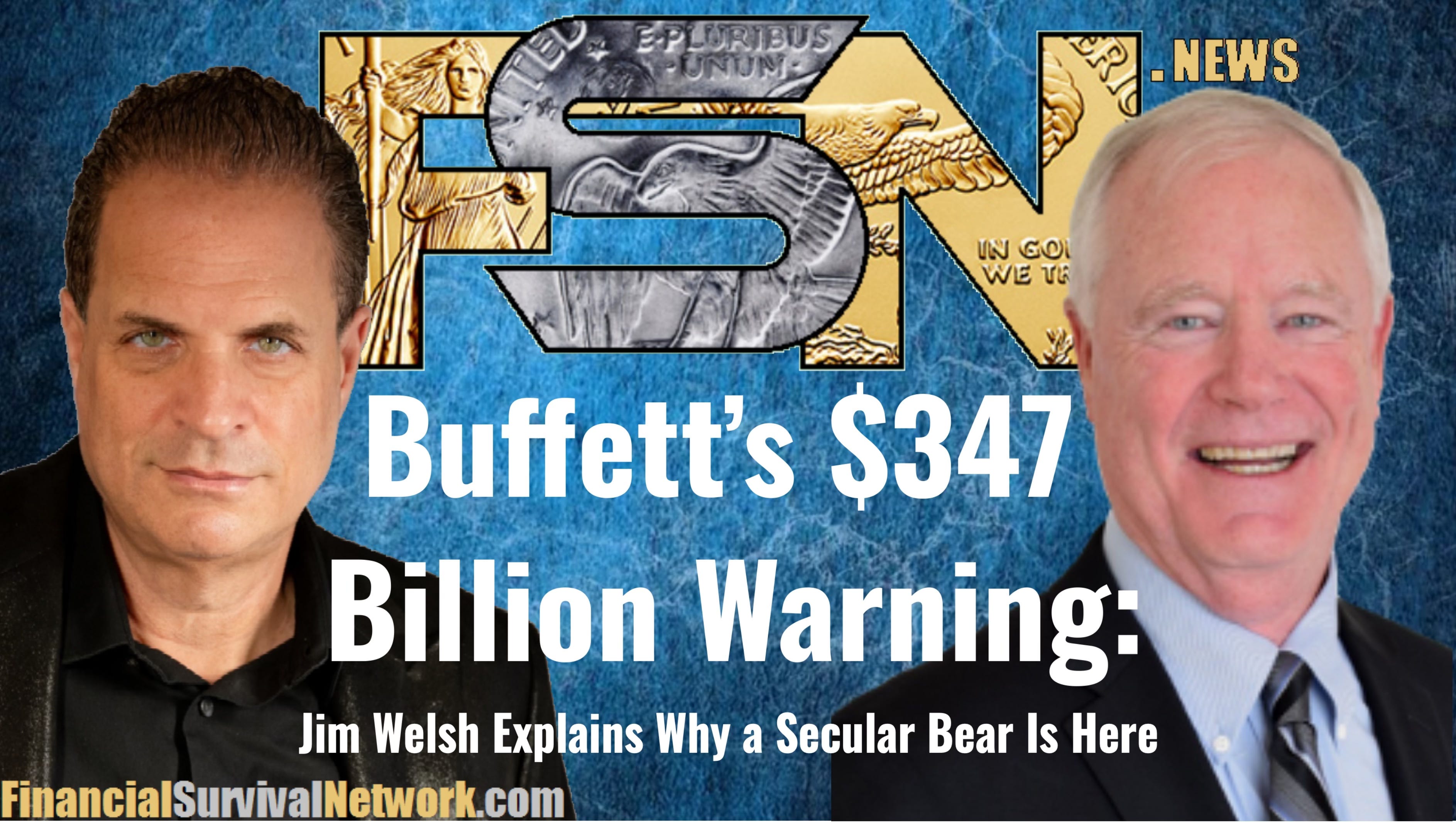 Buffett’s $347 Billion Warning: Jim Welsh Explains Why a Secular Bear Is Here