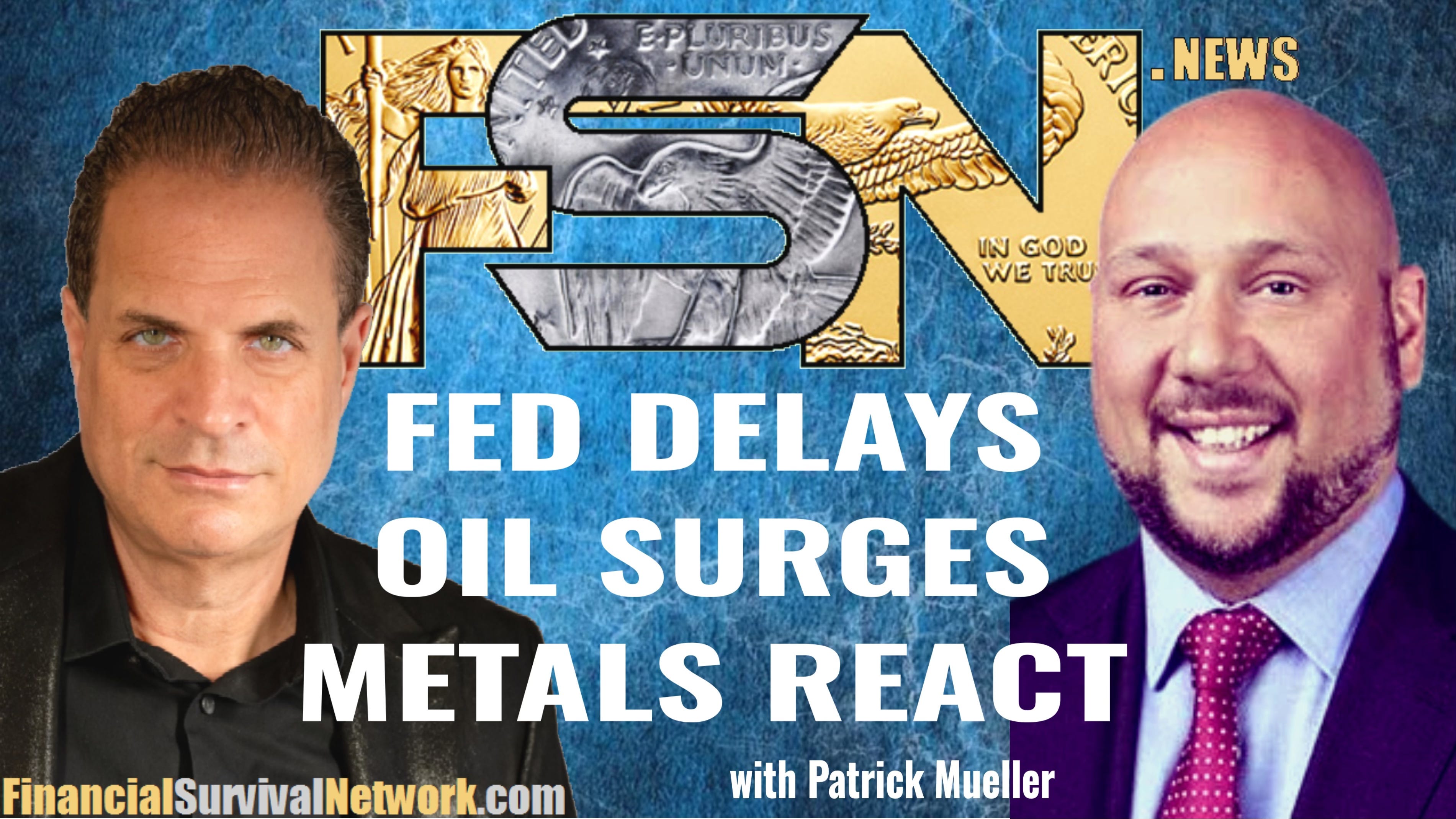 Fed Delays, Oil Surges, Metals React - Patrick Mueller