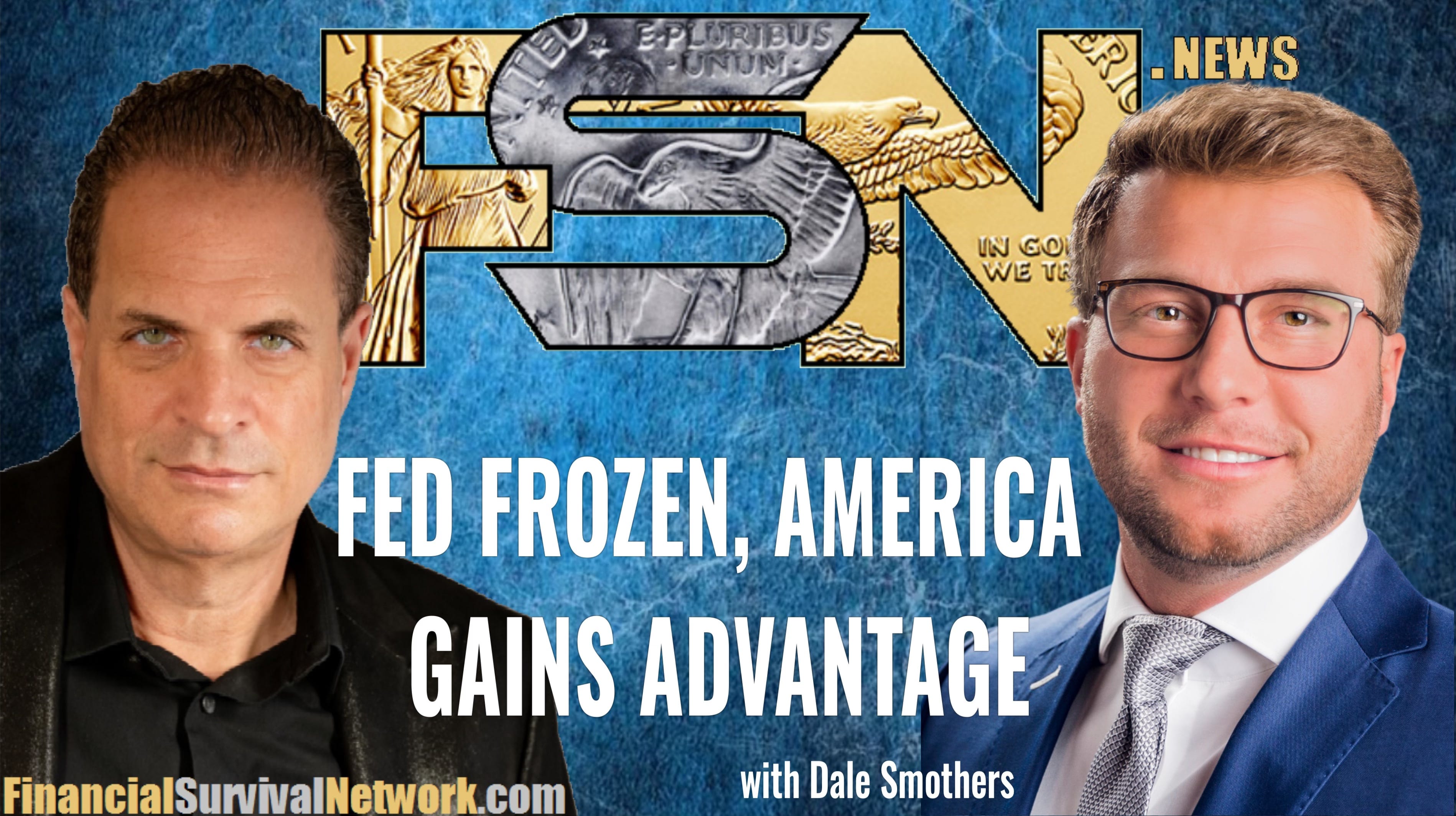 Fed Frozen, America Gains Advantage - Dale Smothers  episode artwork
