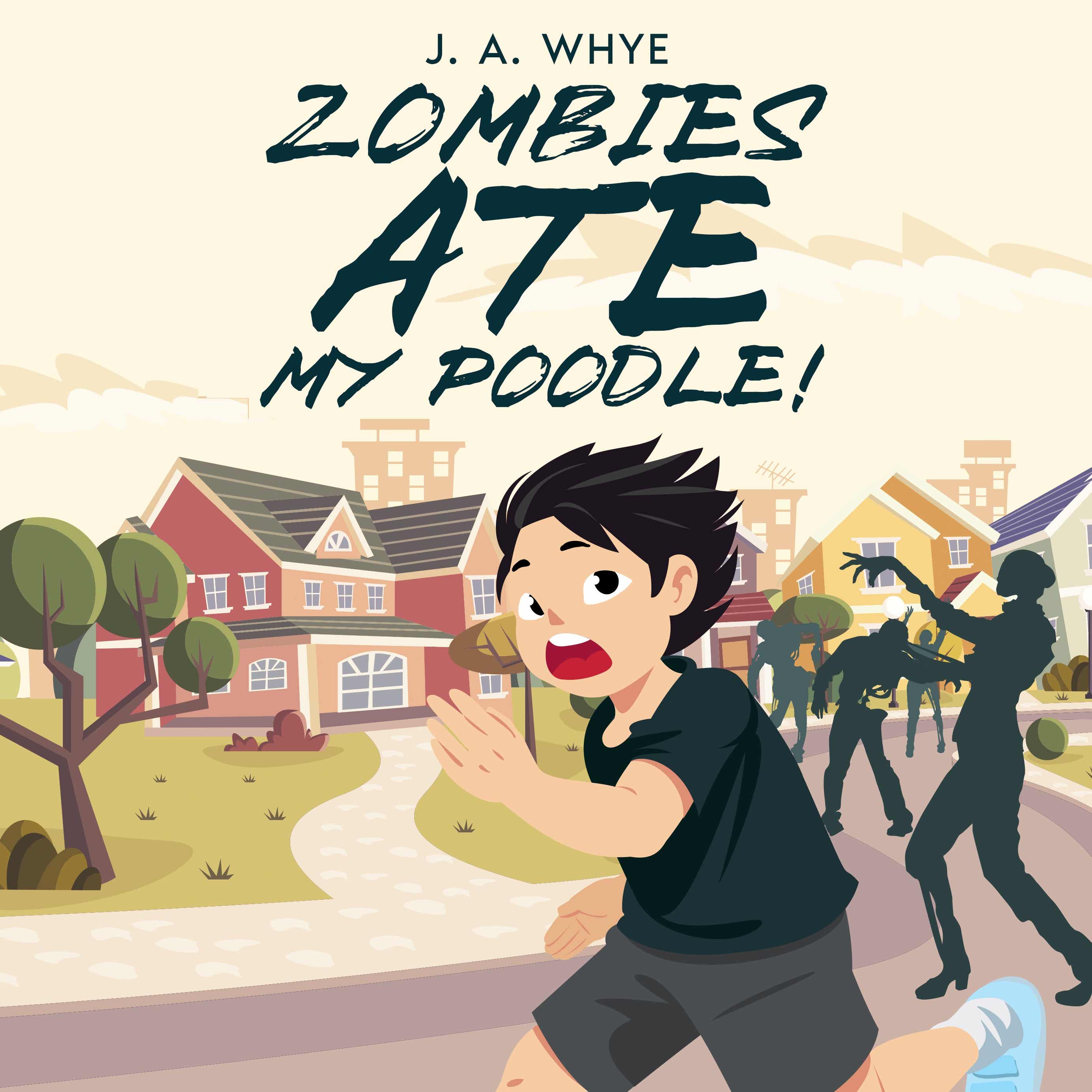 Zombies Ate My Poodle! Middle-Grade Action Adventure - podcast cover