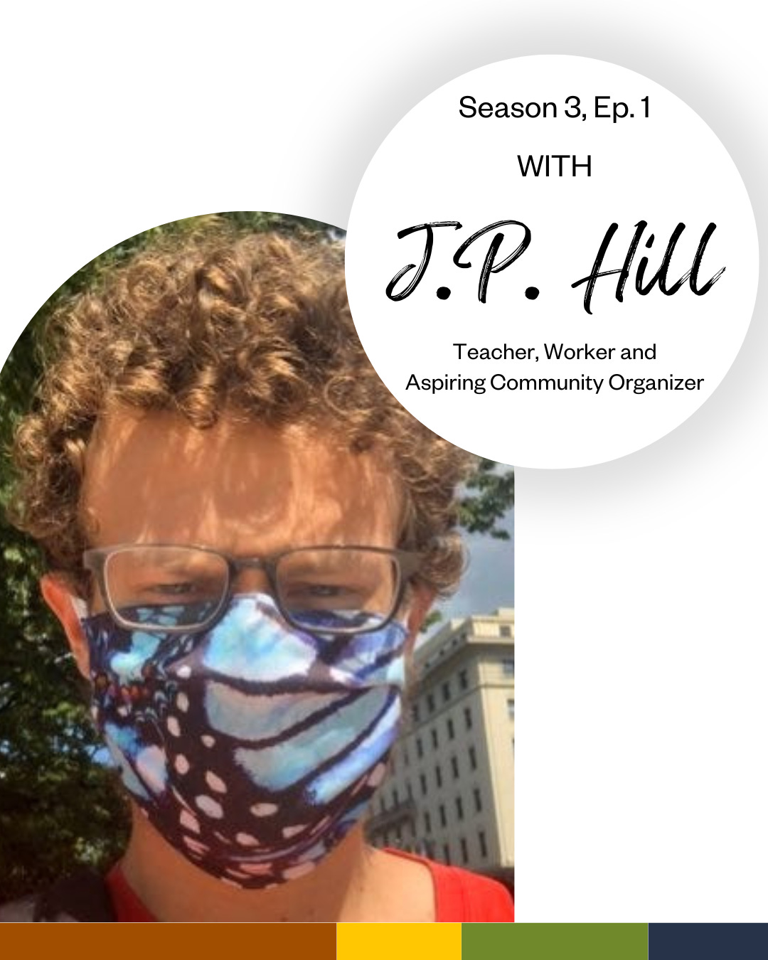 Season 3, Ep. 1: J.P. Hill – "People want real freedom" episode artwork