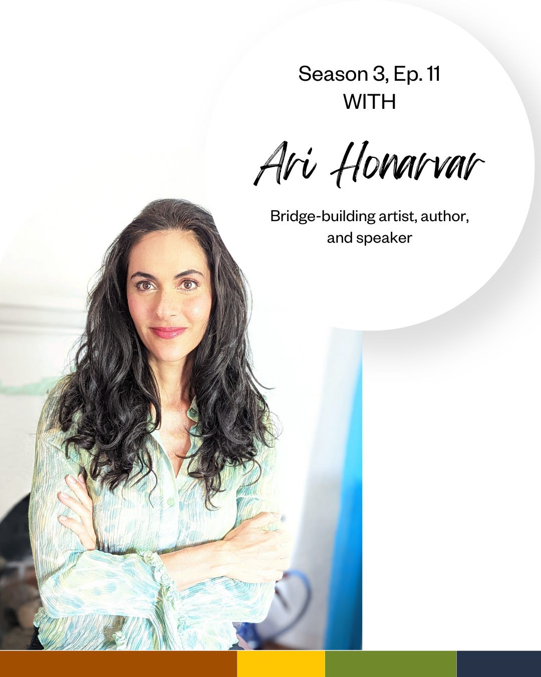Season 3, Ep. 11: Ari Honarvar on how art keeps us tethered to freedom Season 3, Ep. 11: Ari Honarvar on how art keeps us tethered to freedom