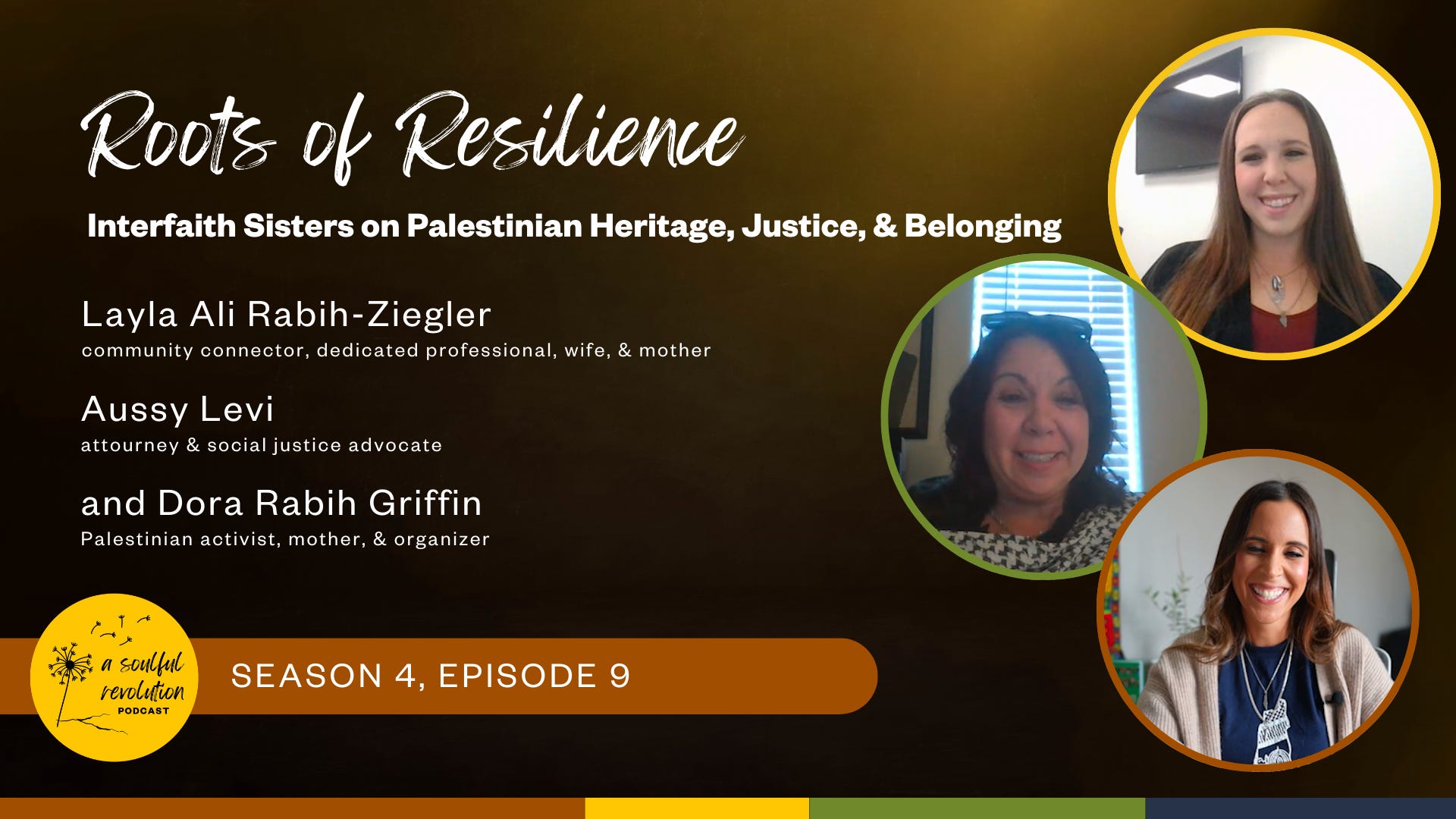 Roots of Resilience: Interfaith Sisters on Palestinian Heritage, Justice, & Belonging