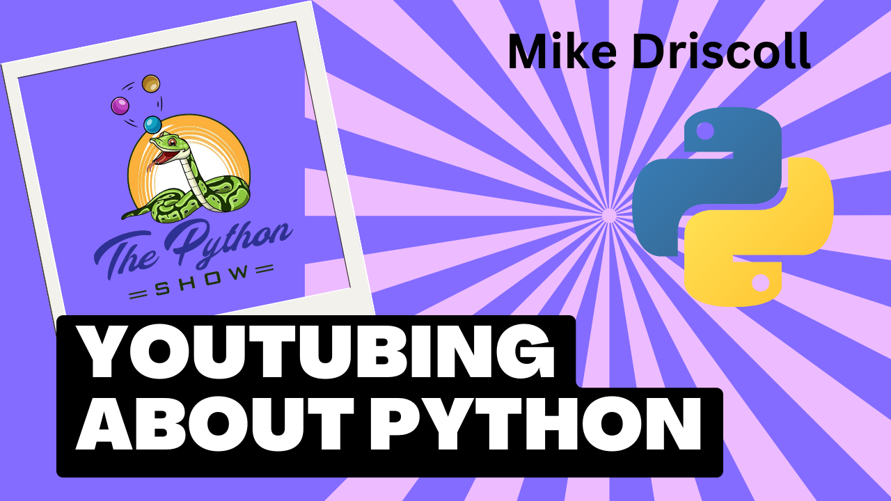 11 - YouTubing About Python with Mariya