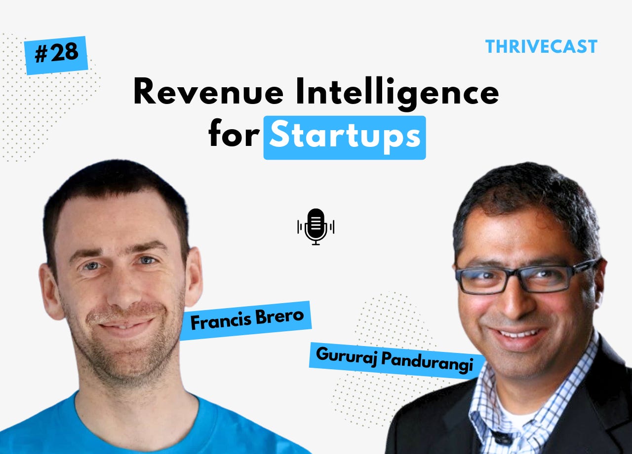 #28 — Revenue Intelligence for Startups, ft. Francis Brero, CPO MadKudu
