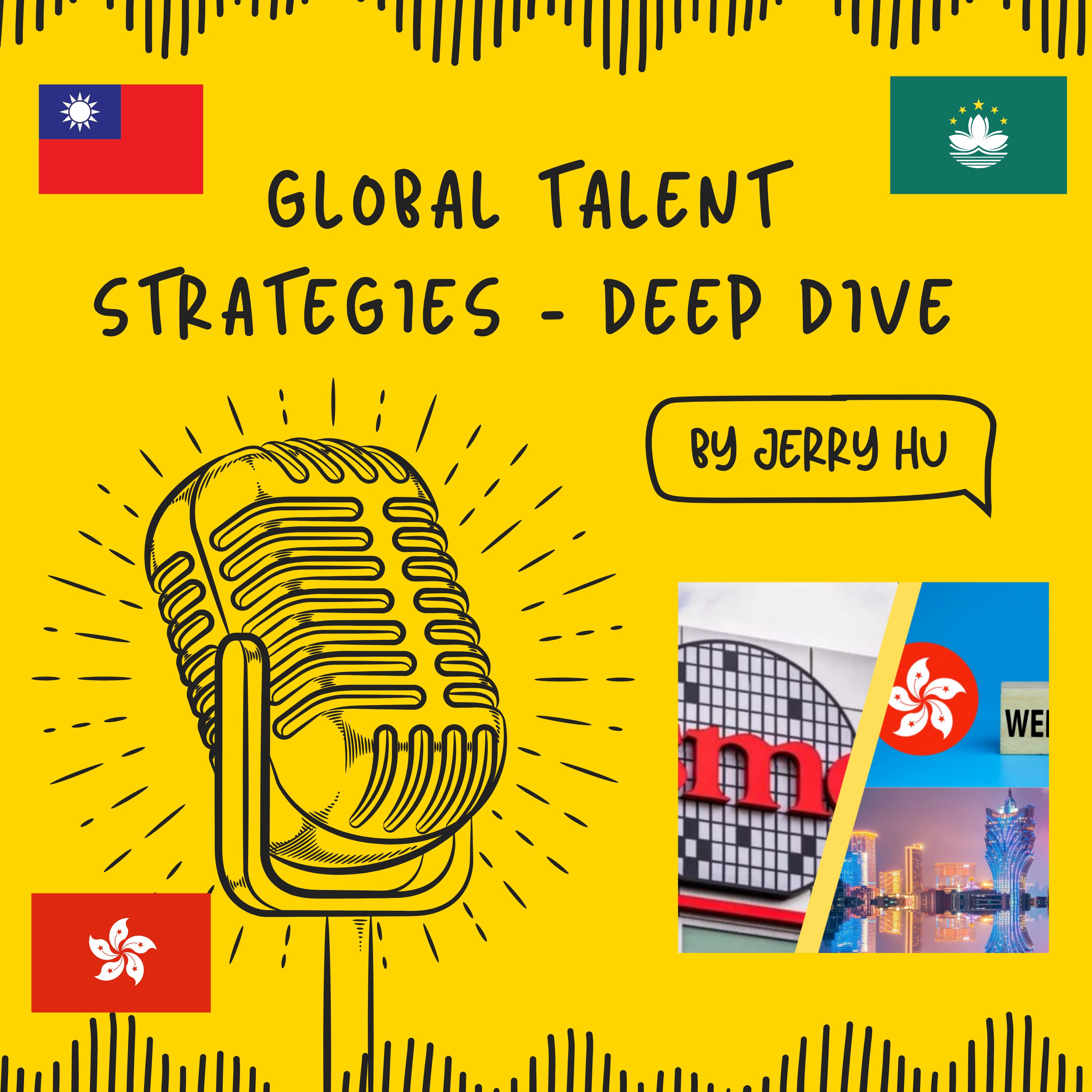 Deep Dive into The Greater China Talent Triangle: How Colonial Heritage Creates Today's 3.2 Million Strategic Professional Advantages episode artwork