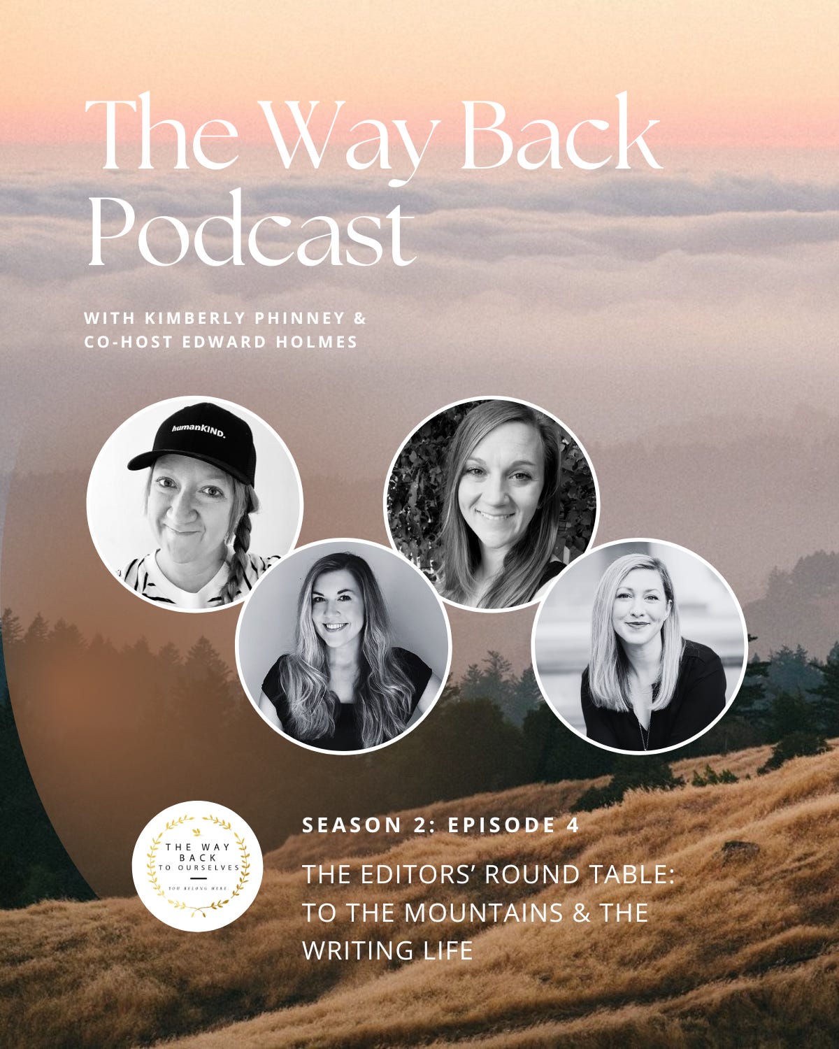 S2: E4- The Editors' Roundtable: To the Mountains and the Writing Life