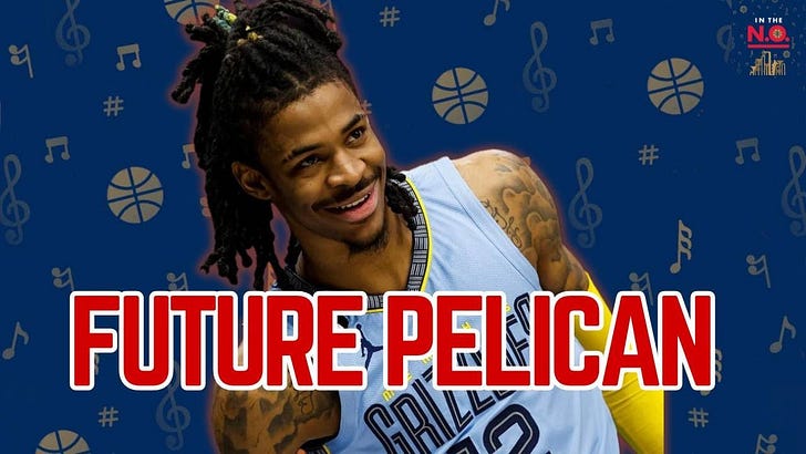 Ja Morant To Pelicans?
