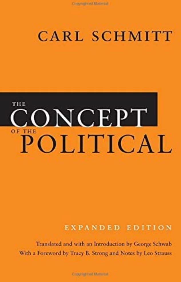 6. Carl Schmitt for the Masses: The Concept of the Political pt.1