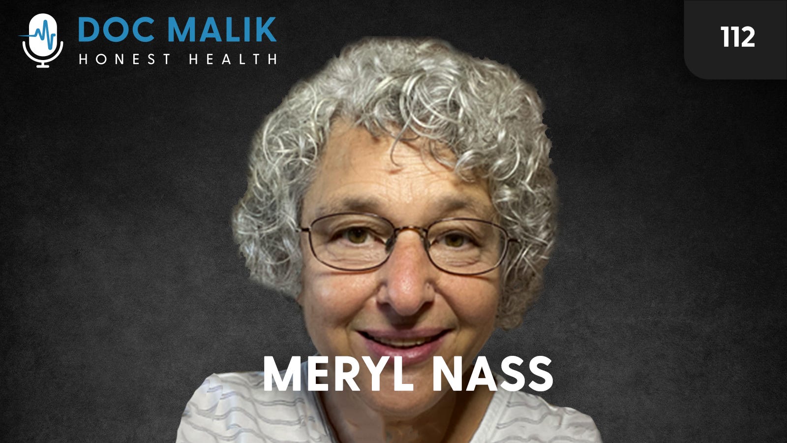 #112 - Dr Meryl Nass MD Talks To Me About The WHO And The Globalist Agenda