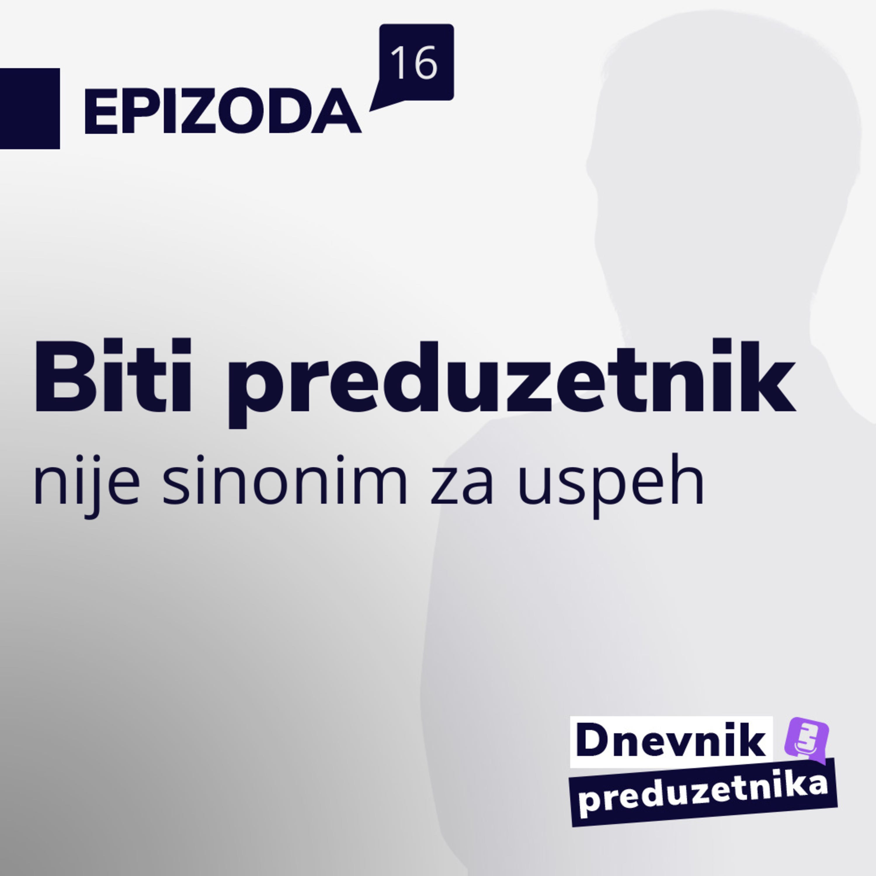 Biti preduzetnik NIJE sinonim za uspeh episode artwork