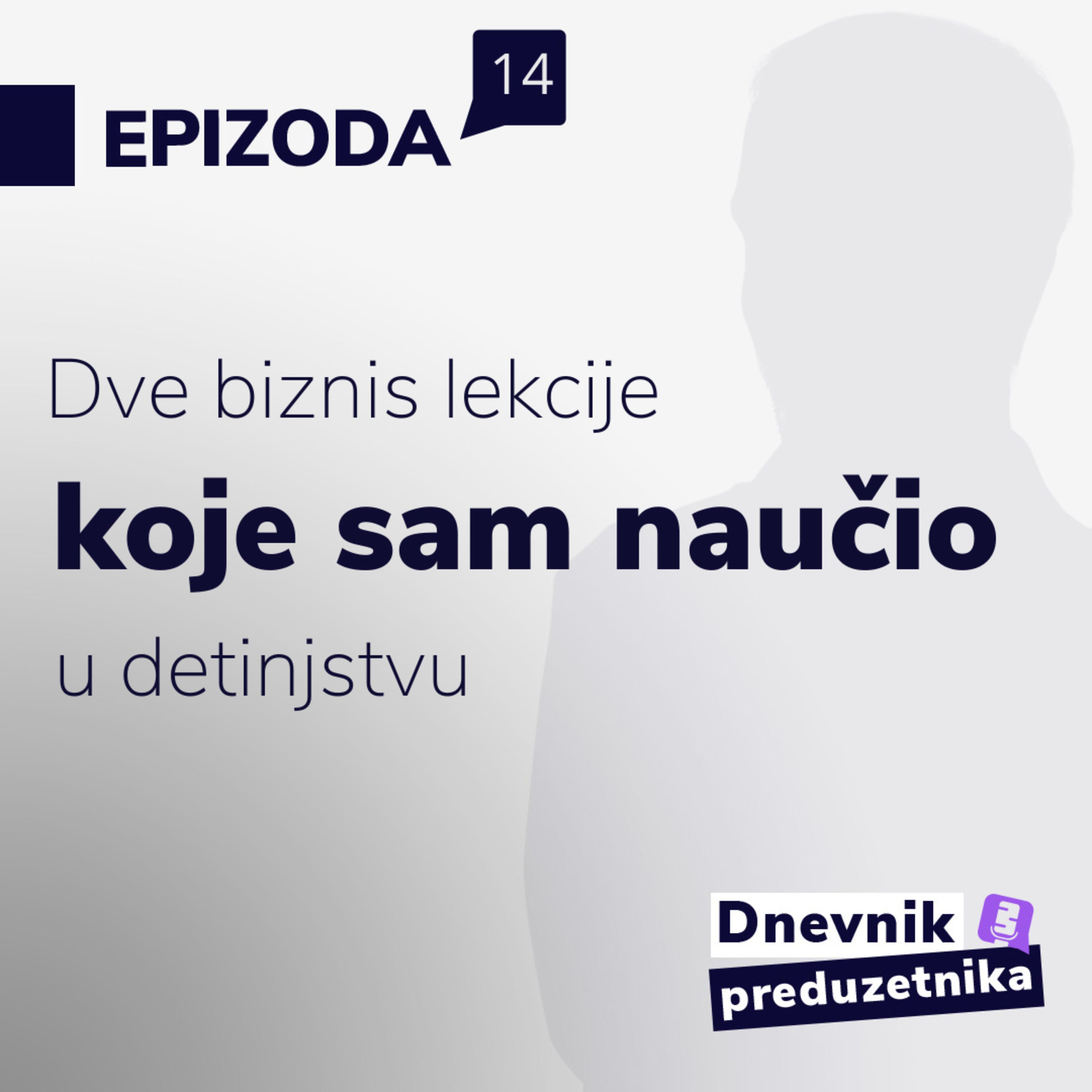 Dve biznis lekcije koje sam naučio u detinjstvu episode artwork