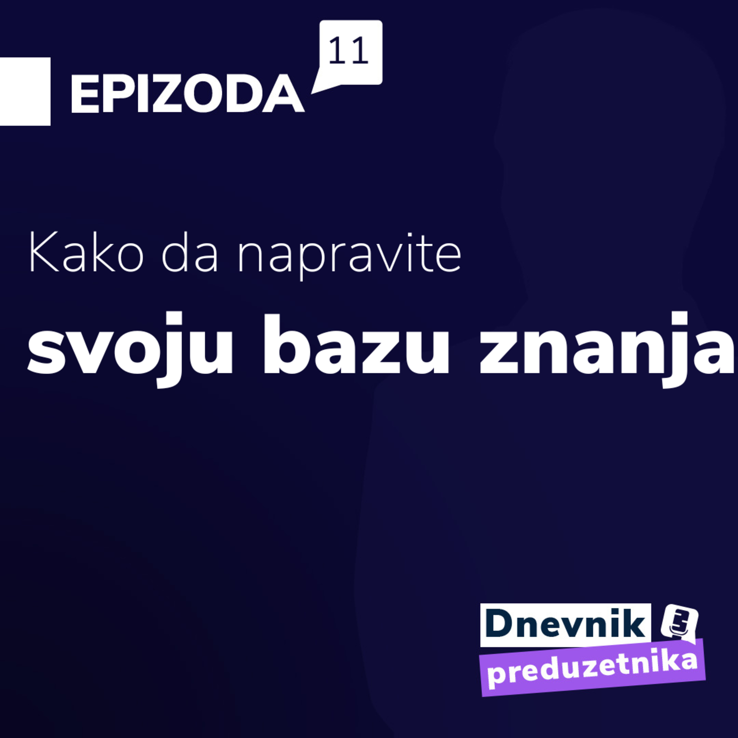 Kako da napravite svoju bazu znanja? episode artwork
