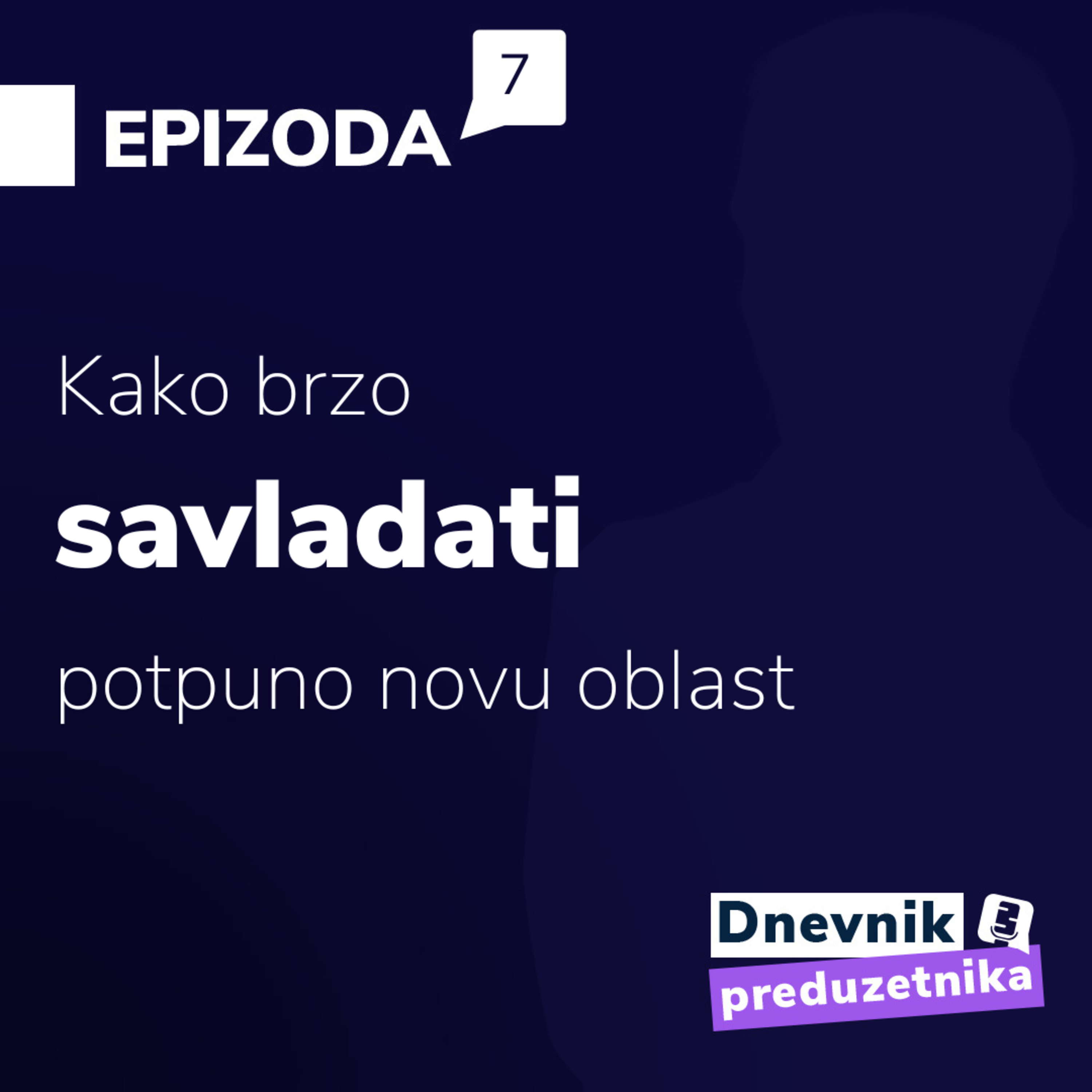 Kako brzo savladati potpuno novu oblast? episode artwork