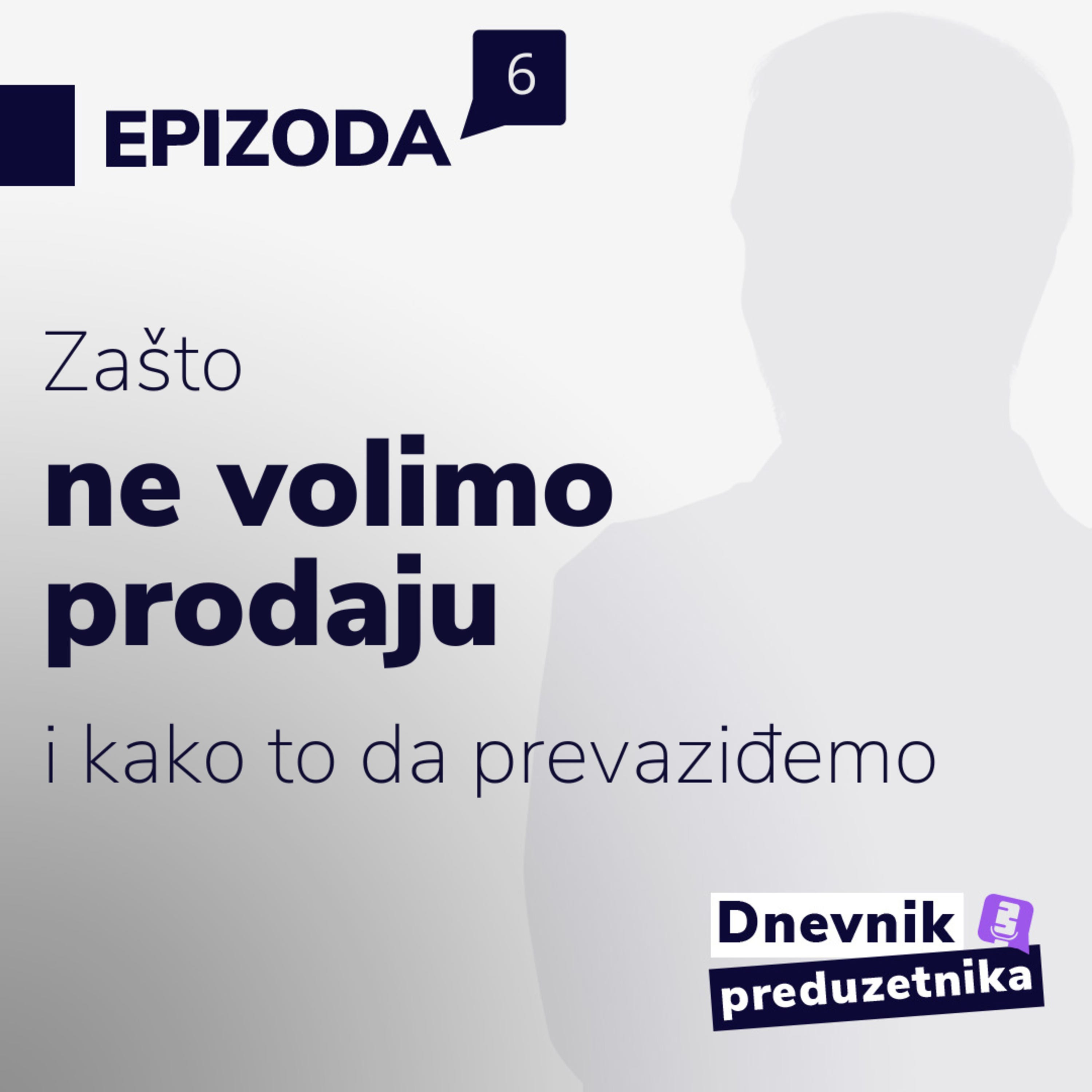 Zašto ne volimo prodaju i kako to da prevaziđemo? episode artwork