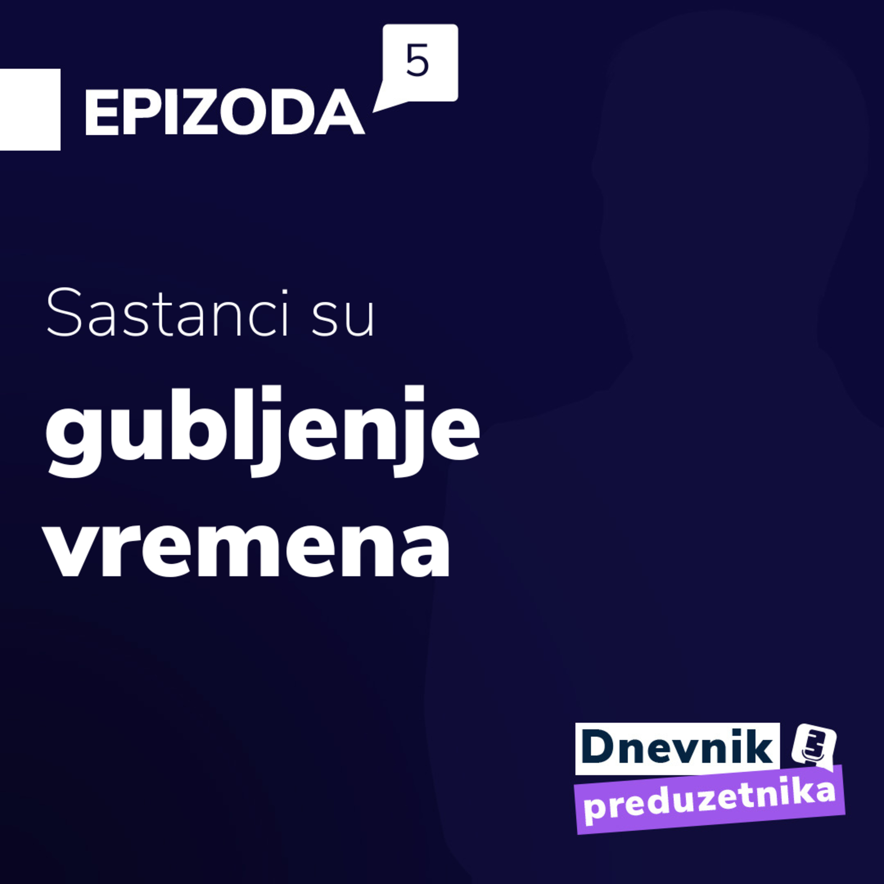 Sastanci su gubljenje vremena episode artwork