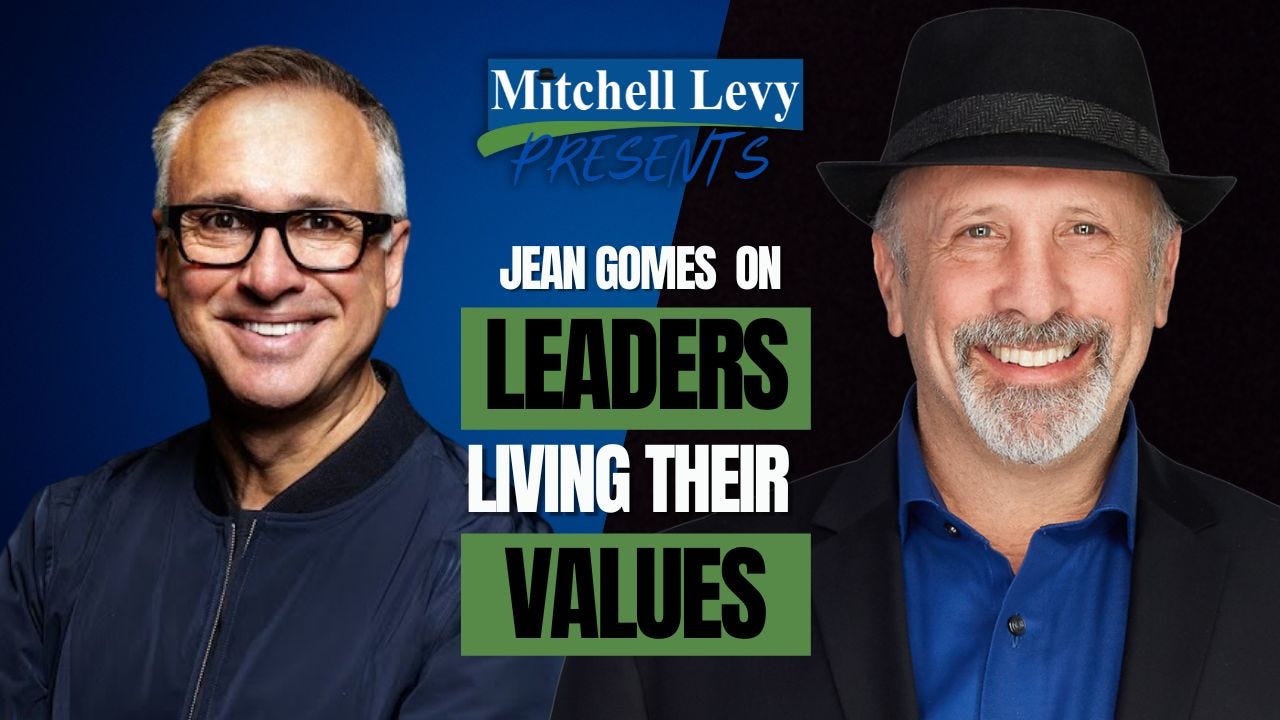 Jean Gomes on Leaders LIVING Their Values