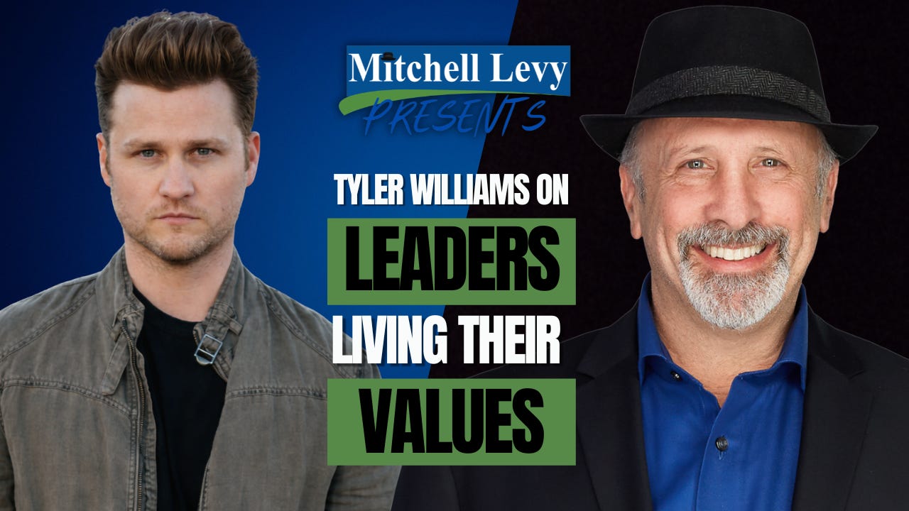 Tyler Williams on Leaders LIVING Their Values