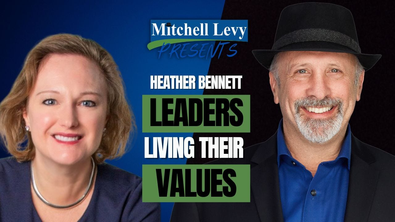 Heather Bennett on Leaders LIVING Their Values