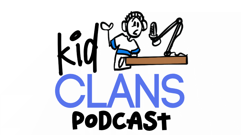 kidCLANS #4 Kids Questioning Their Value (and how to HELP them) episode artwork