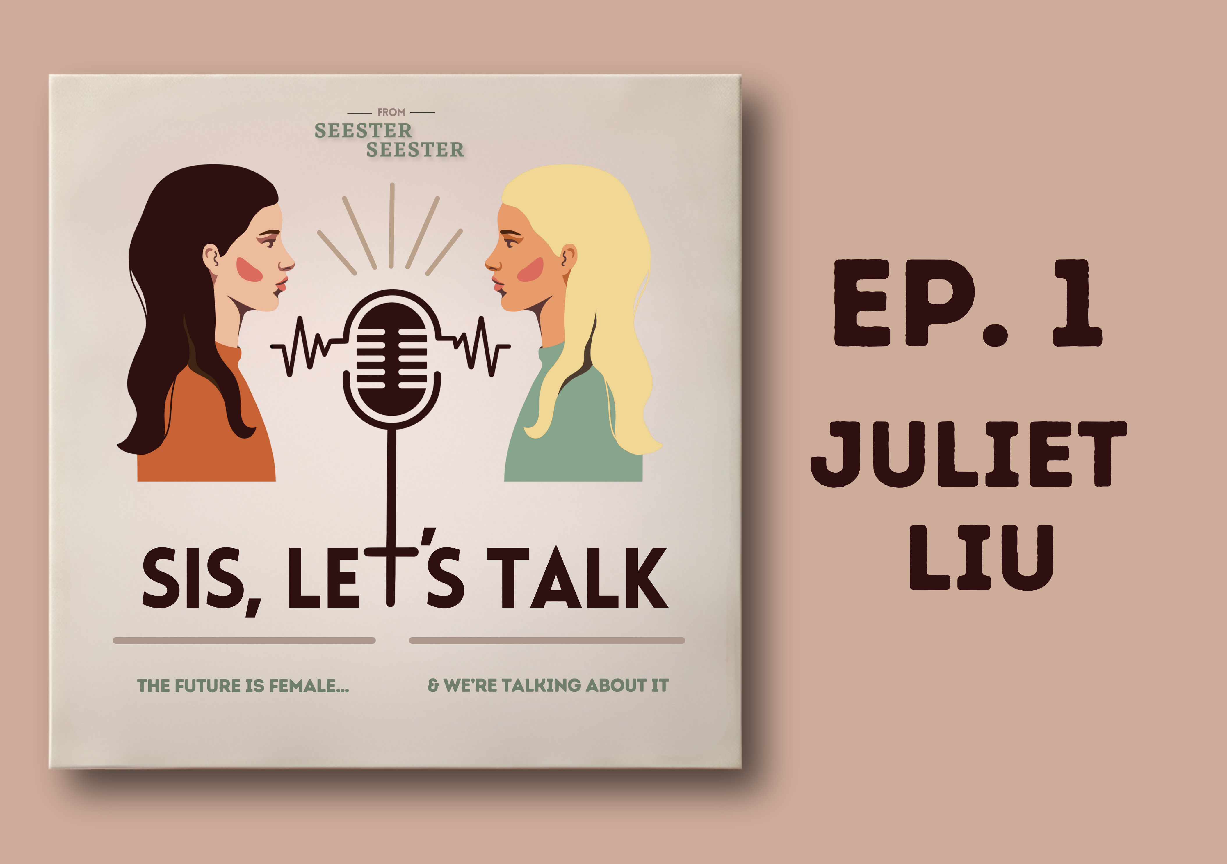 “Sis, Let’s Talk” Ep 1 | Juliet Liu (Part 1) episode artwork