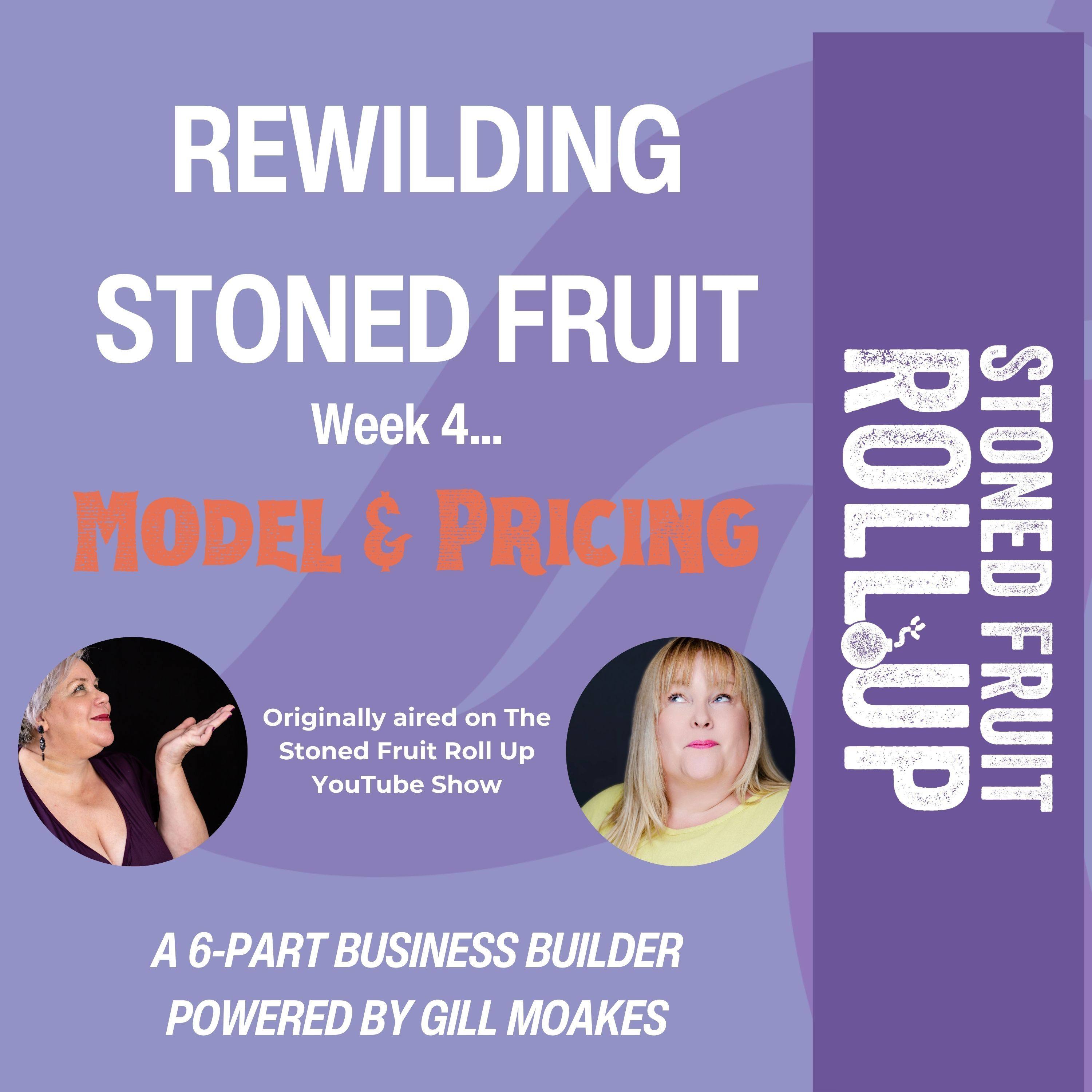 Bonus Series: Rewilding Stoned Fruit - Episode 4: Model & Pricing episode artwork