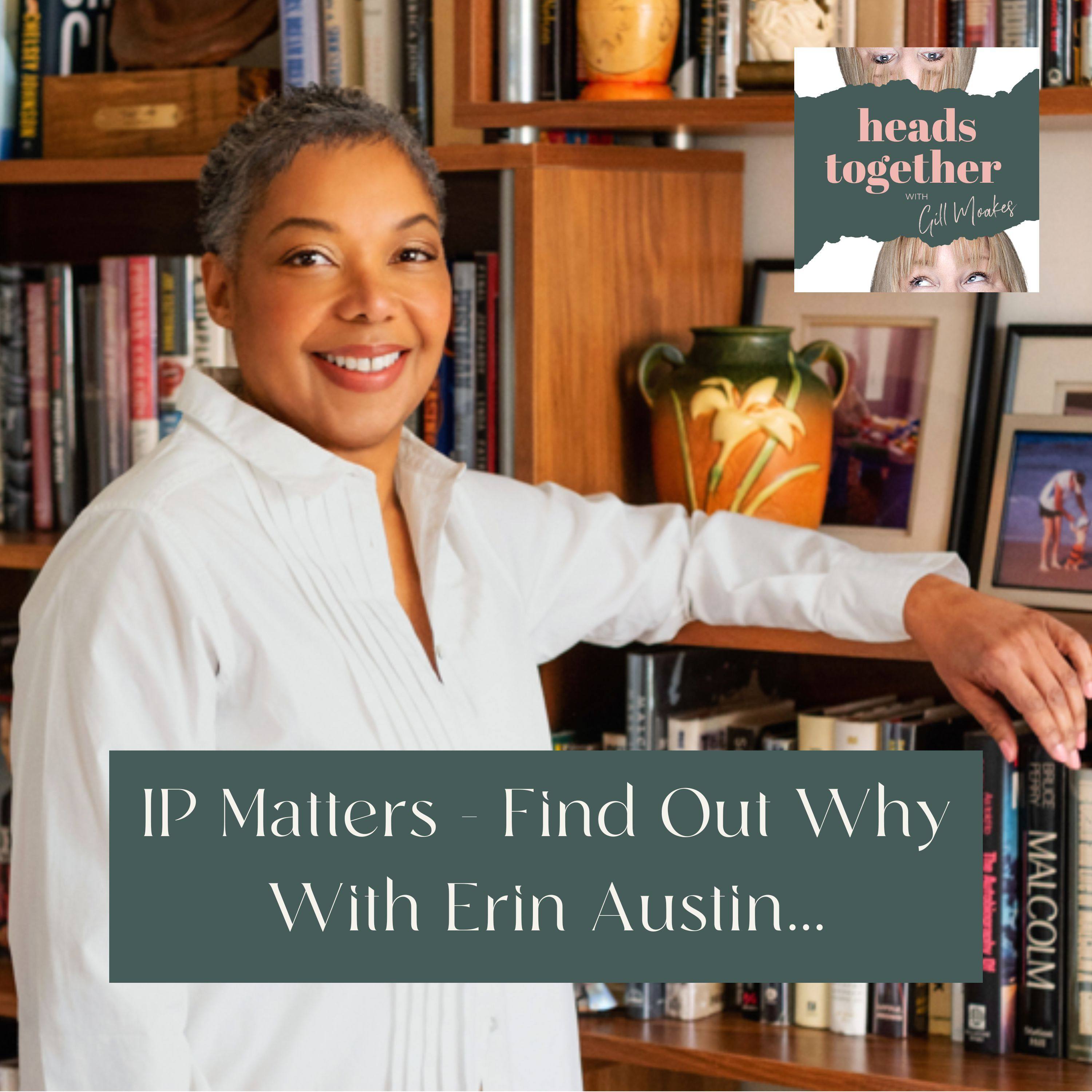 #061 - IP Matters - Find Out Why with Erin Austin episode artwork