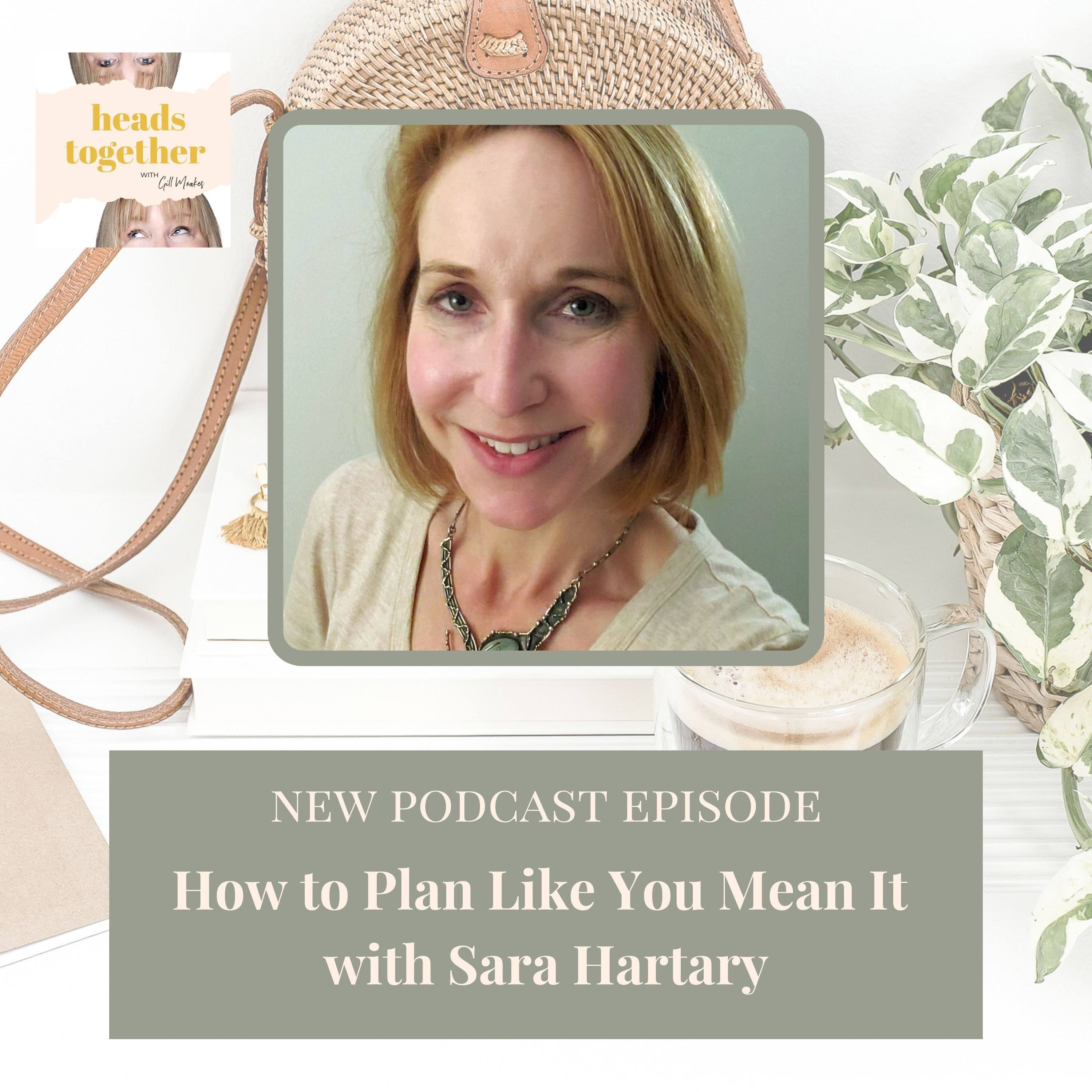 #034 - How To Plan Like You Mean It with Sara Hartary episode artwork