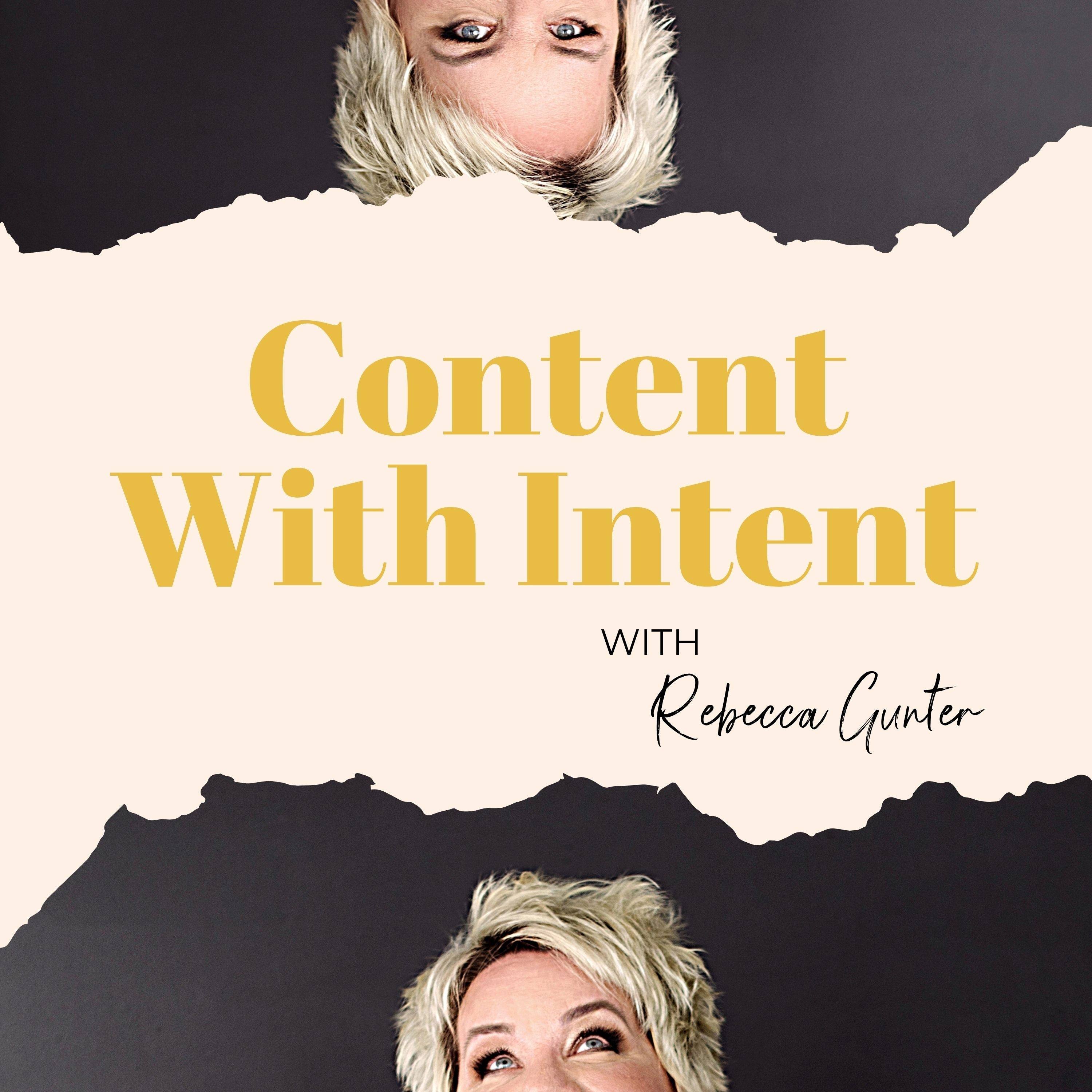 #020 - Content With Intent (The Rebecca Gunter Takeover) episode artwork