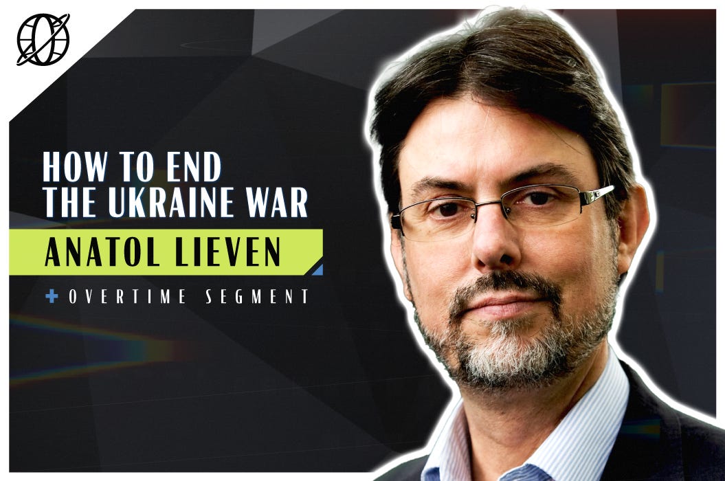 How to End the Ukraine War | NonZero World Feat. Anatol Lieven