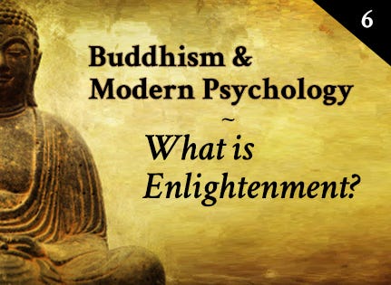Buddhism & Modern Psychology: Full Audio Lecture 06