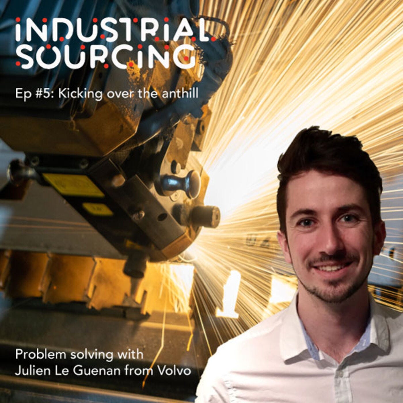 Kicking over the anthill: Problem solving with Julien Le Guenan from Volvo Kicking over the anthill: Problem solving with Julien Le Guenan from Volvo
