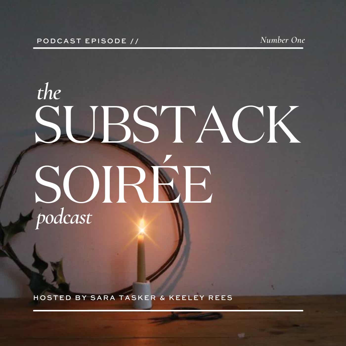 The Substack Soirée Podcast