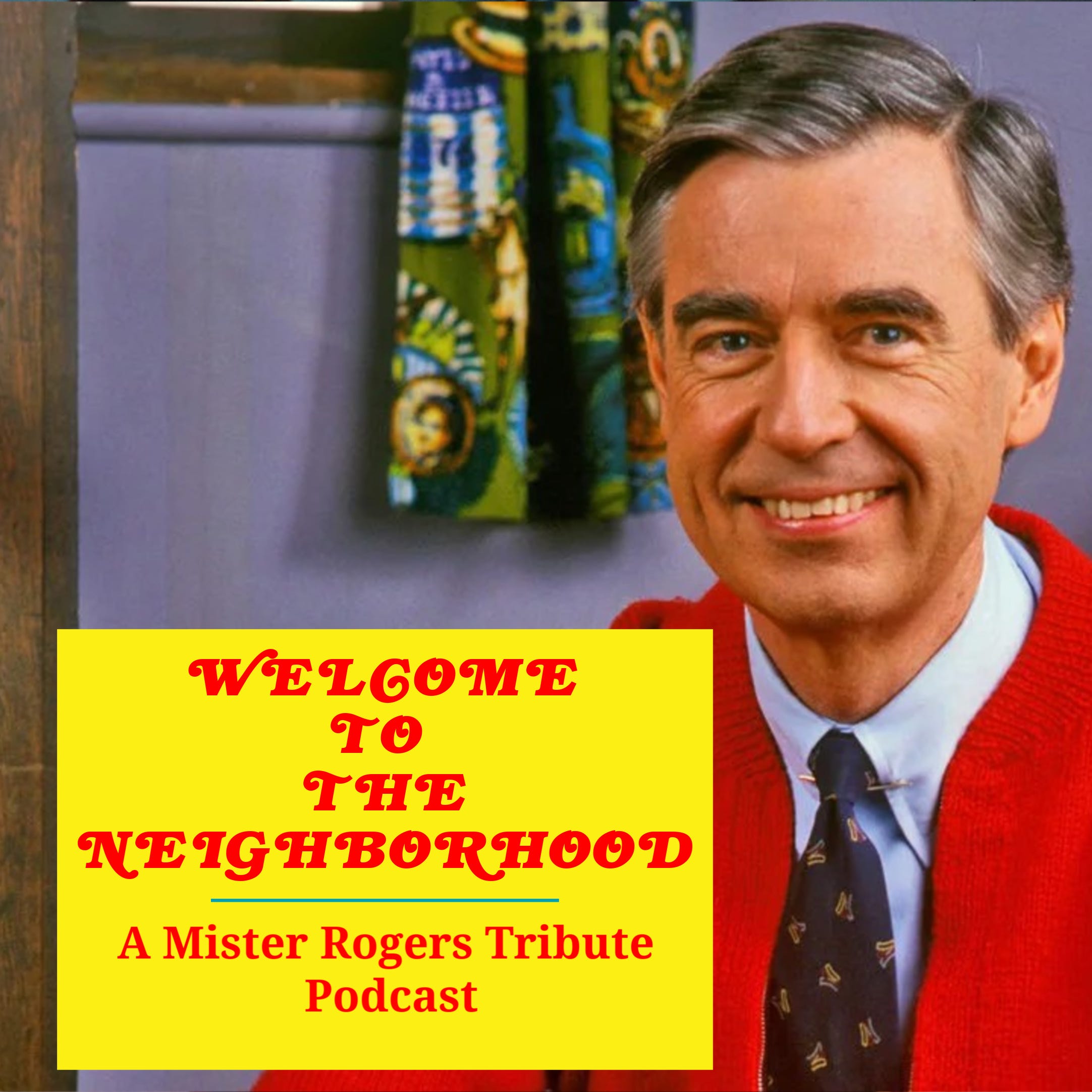 Happy Birthday Mister Rogers (Live Episode)