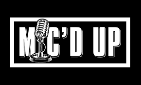 Mic\'d Up